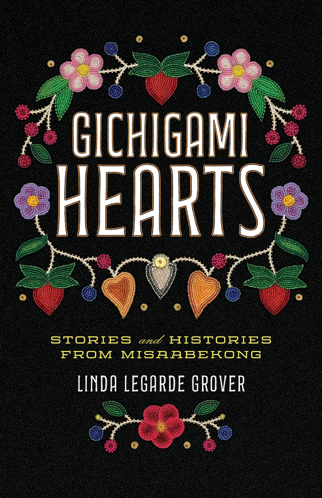 “Gichigami Hearts” by Linda LeGarde Grover