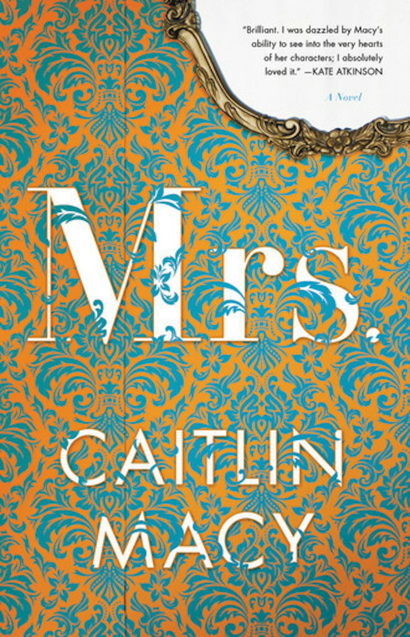 Mrs., by Caitlin Macy