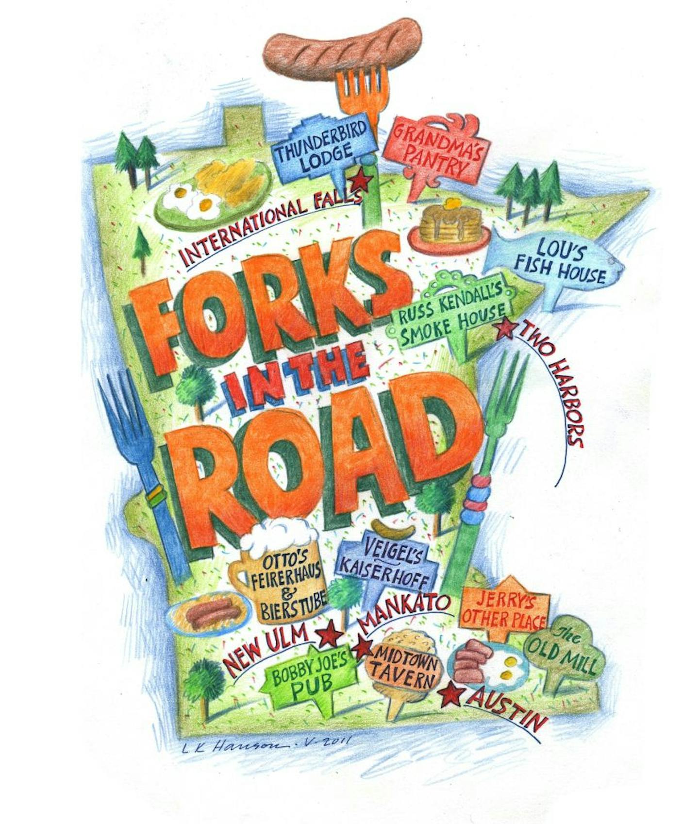 Stop and eat at these forks in the road