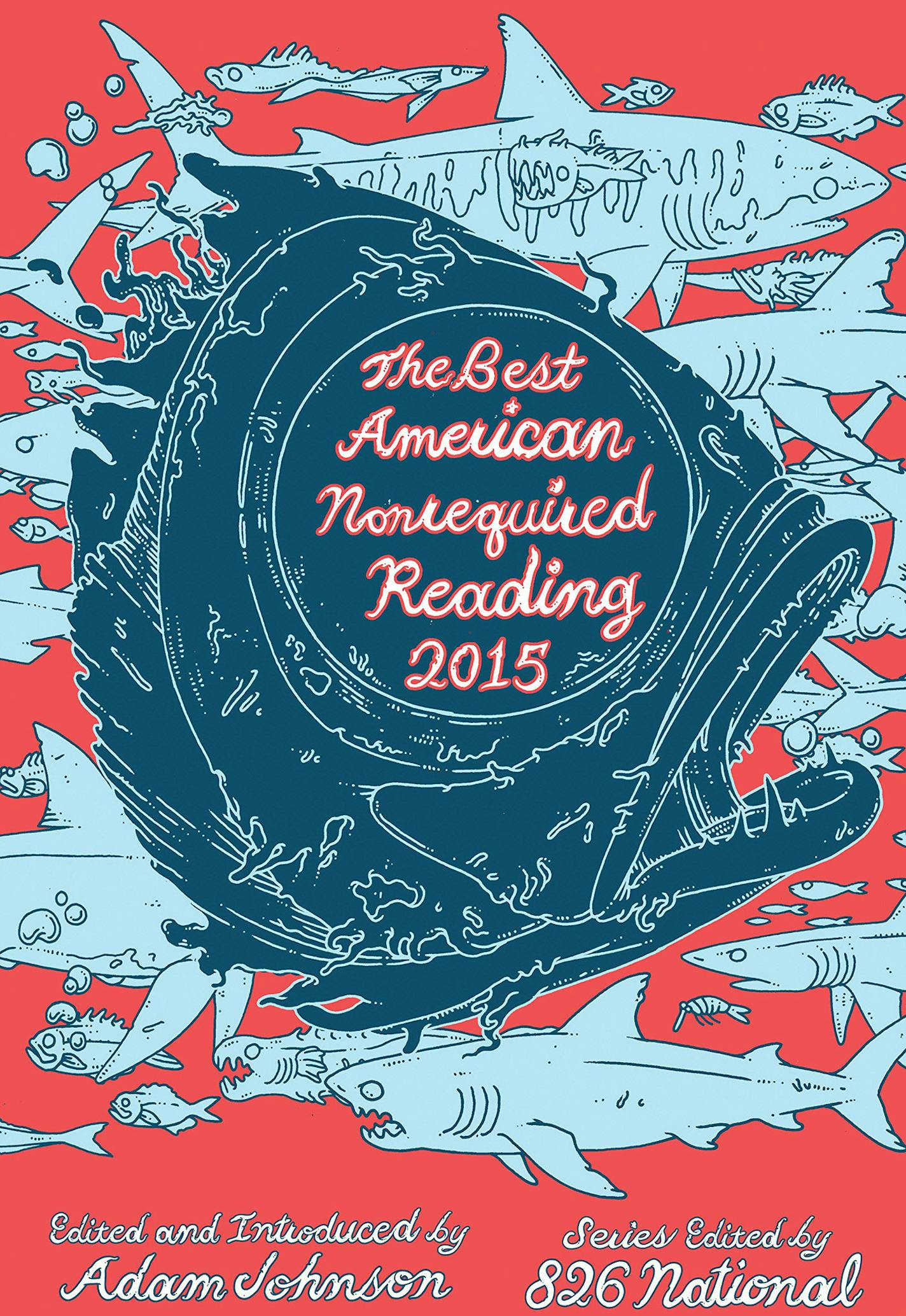 "The Best American Nonrequired Reading 2015"