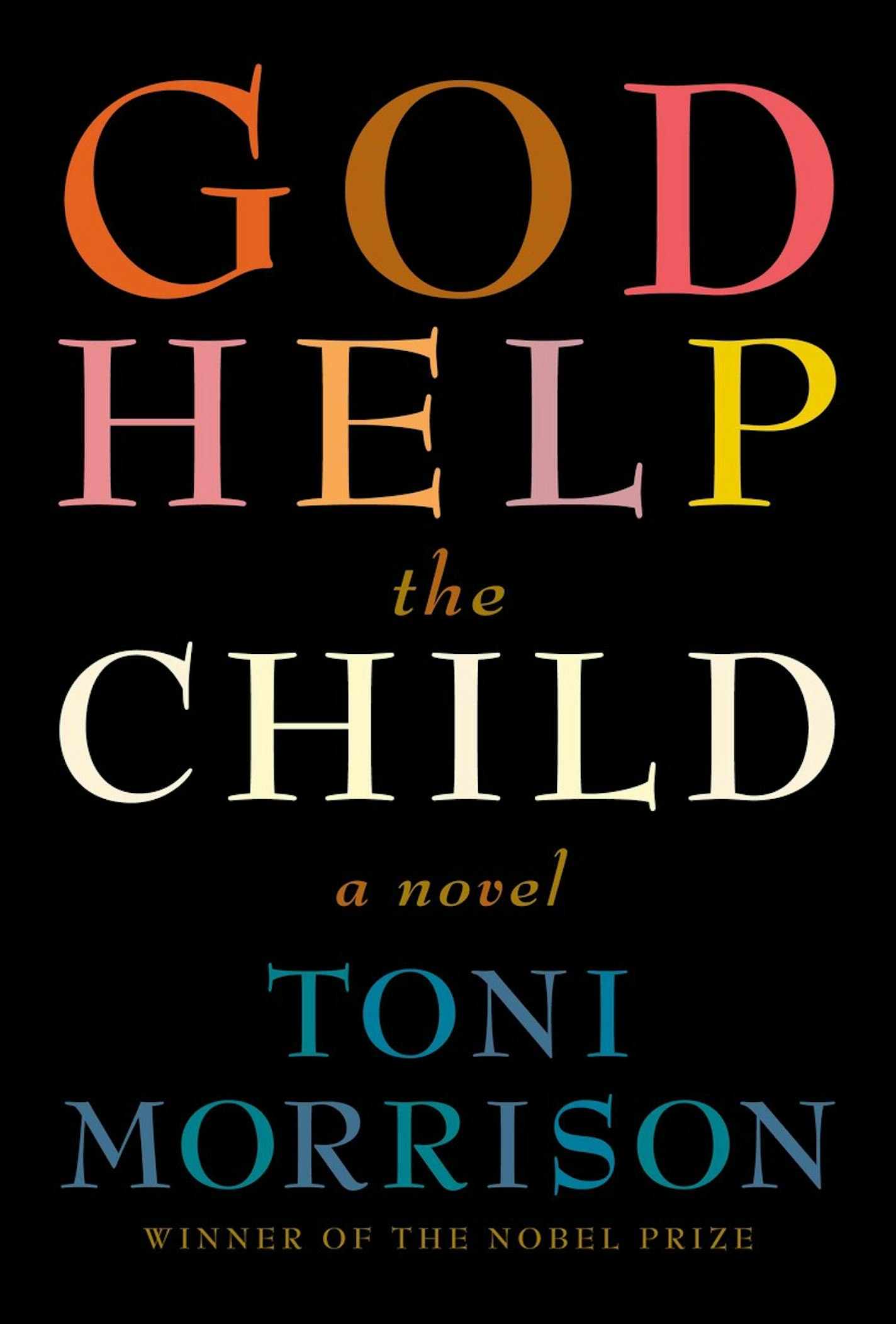 "God Help the Child," by Toni Morrison