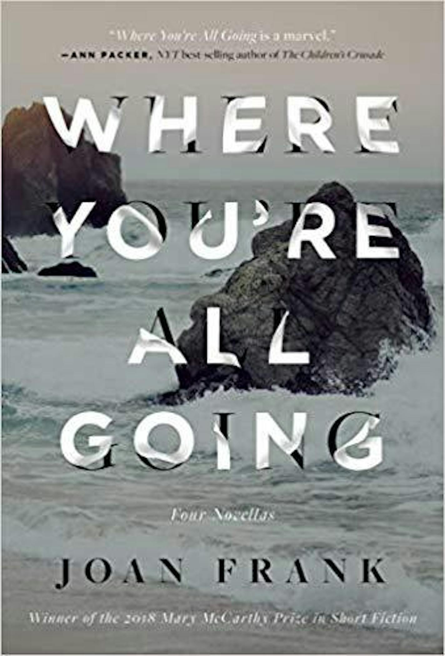 "Where You're All Going" by Joan Frank