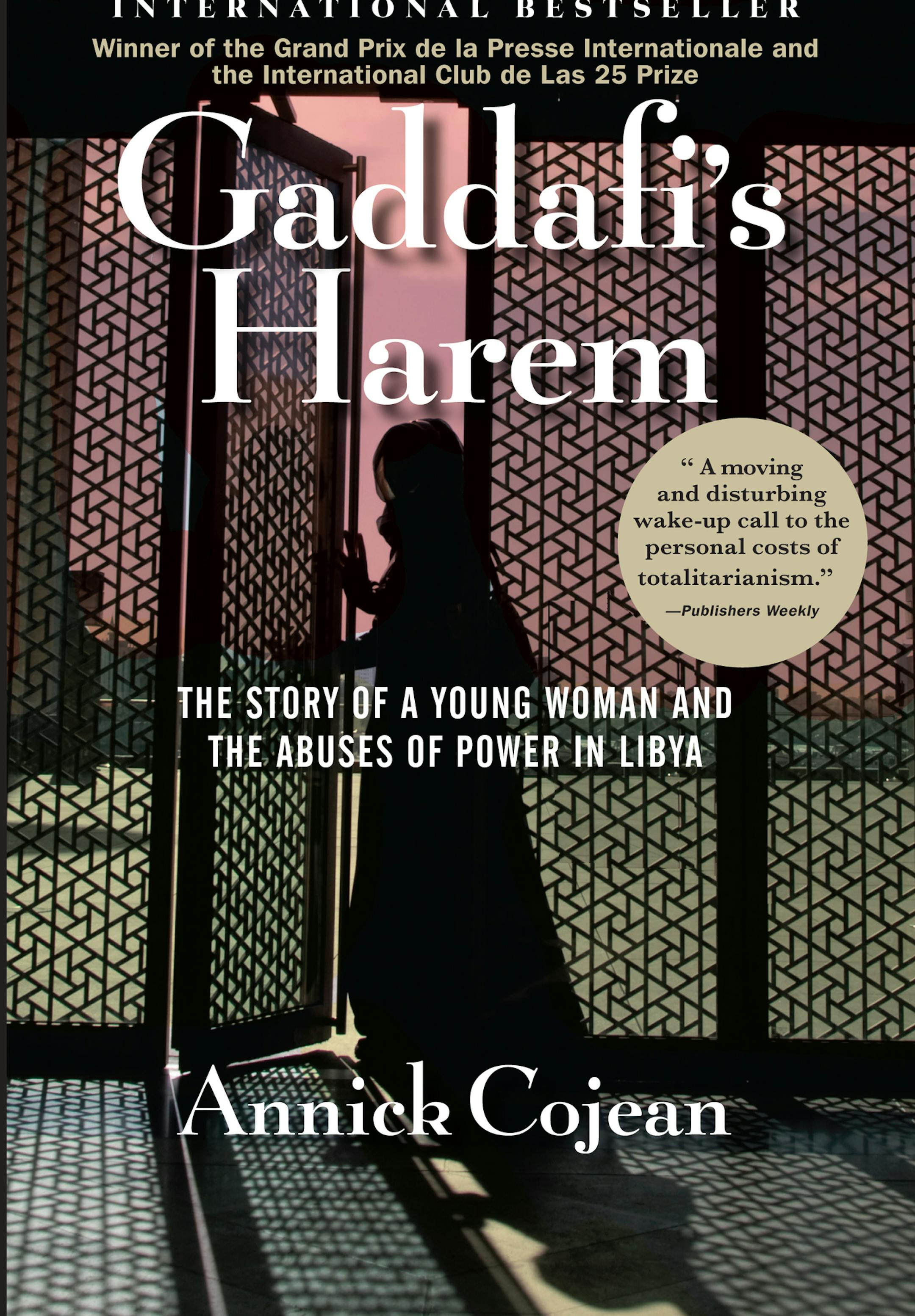 "Gaddafi's Harem," by Annick Cojean