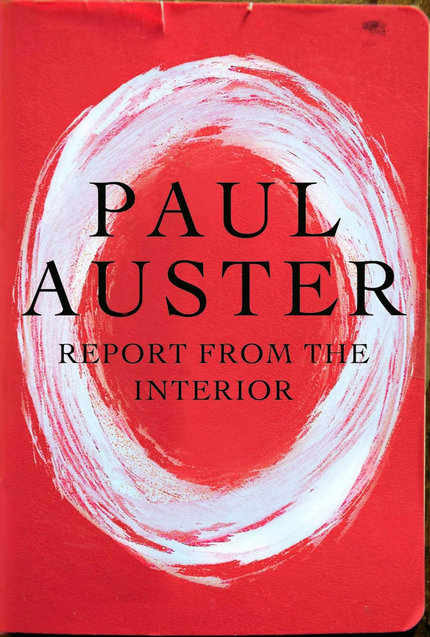 "Report From the Interior" by Paul Auster