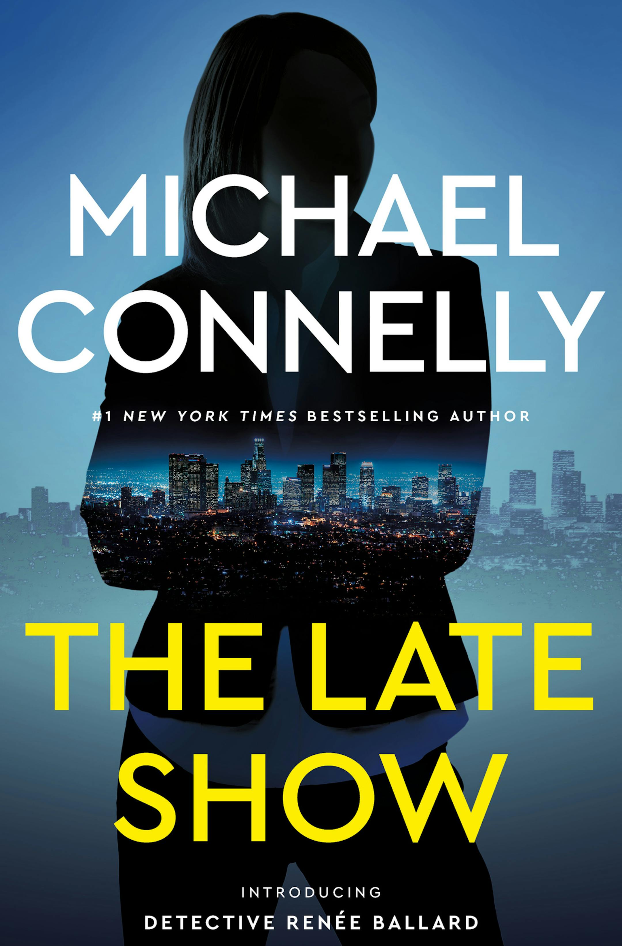 "The Late Show" by Michael Connelly (Little, Brown and Company) ORG XMIT: 1207805