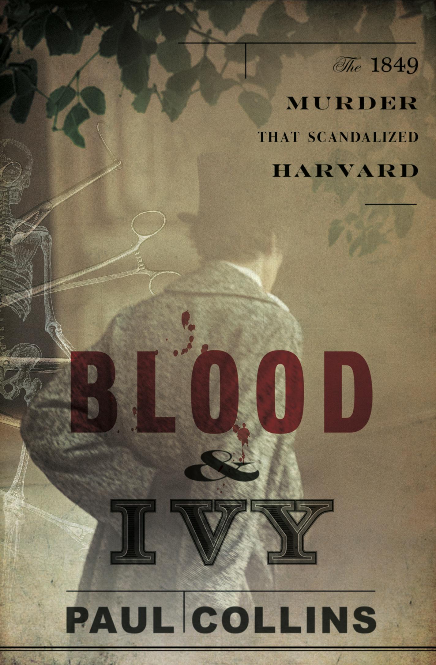 Blood & Ivy, by Paul Collins