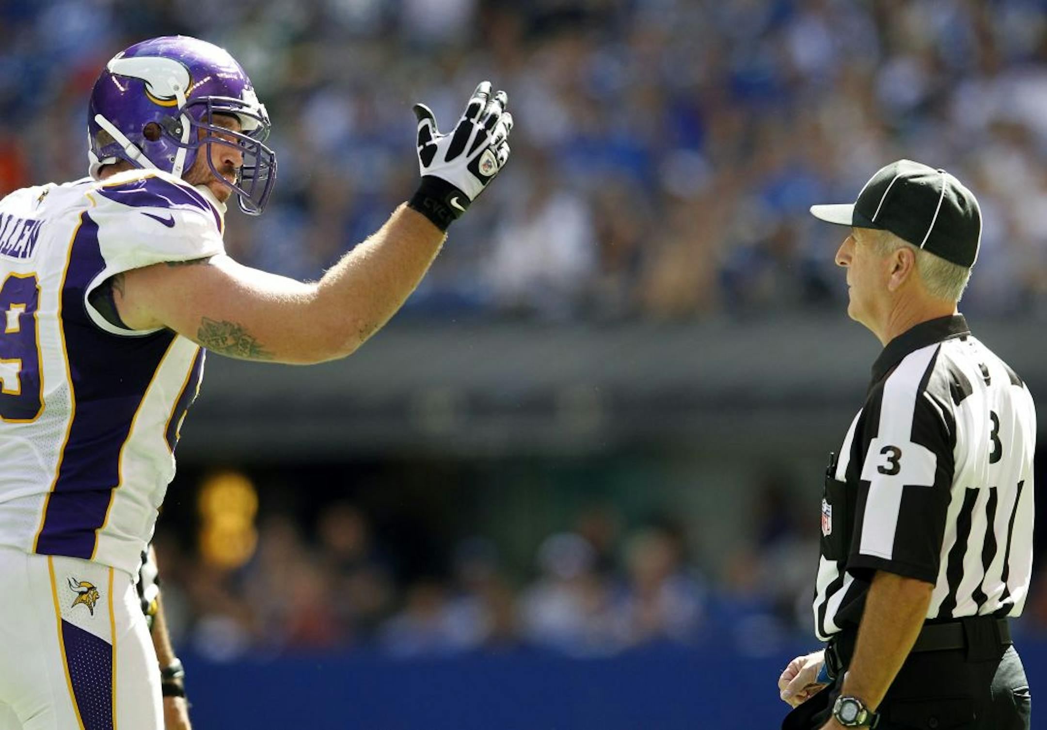 Jared Allen argued his case with head linesman Mark Andrew after being called for a personal foul for hitting Andrew Luck when he was out of bounds.