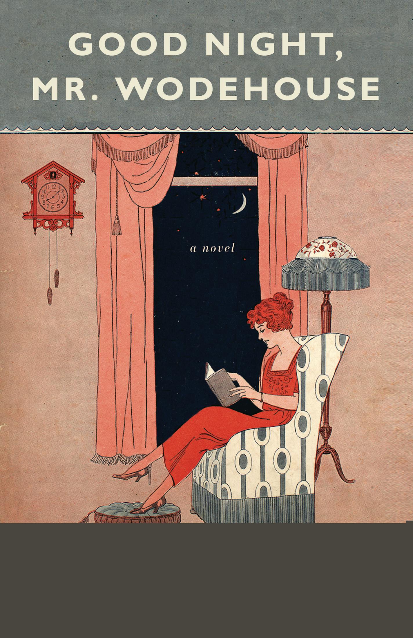 "Good Night, Mr. Wodehouse," by Faith Sullivan