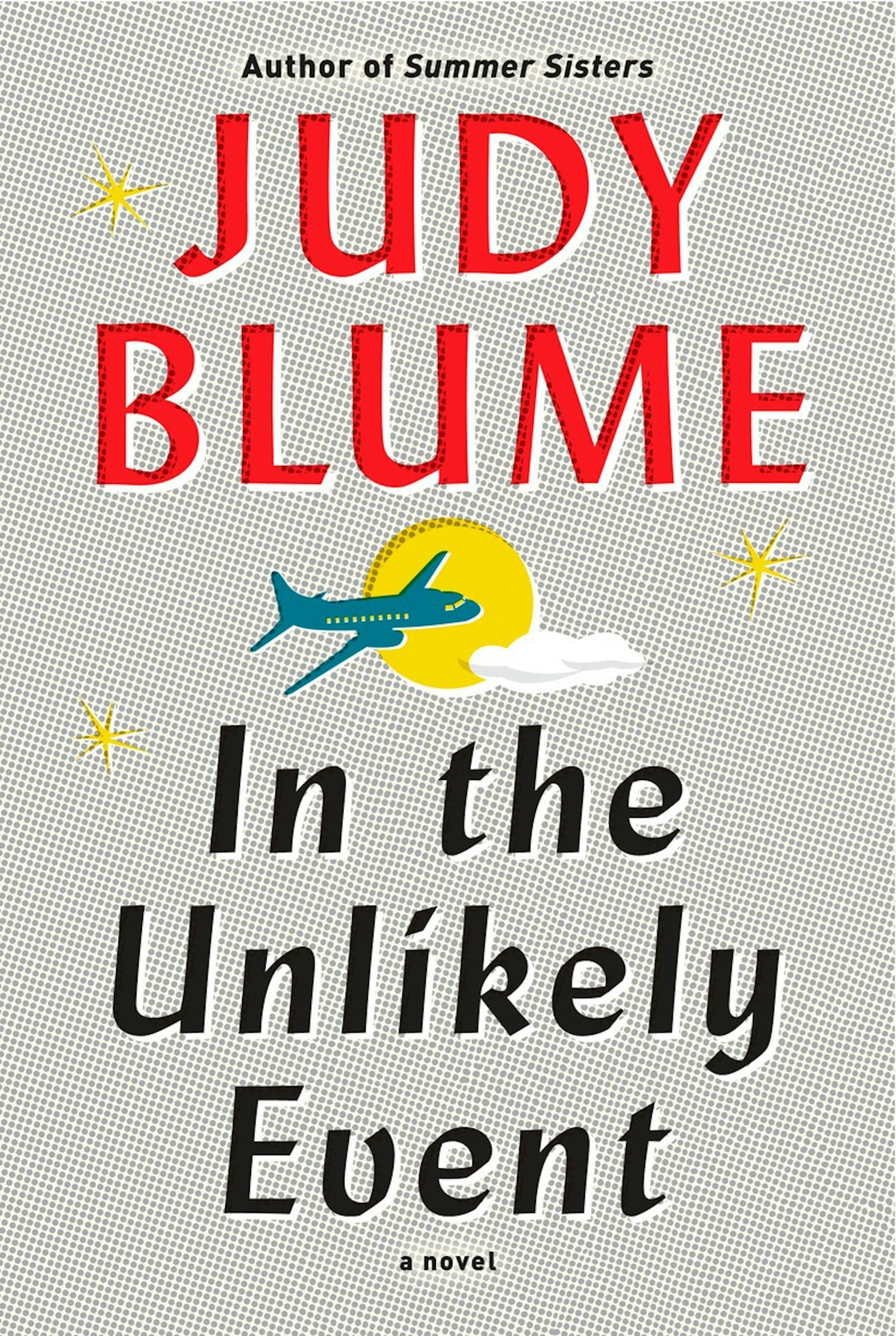 "In the Unlikely Event," by Judy Blume