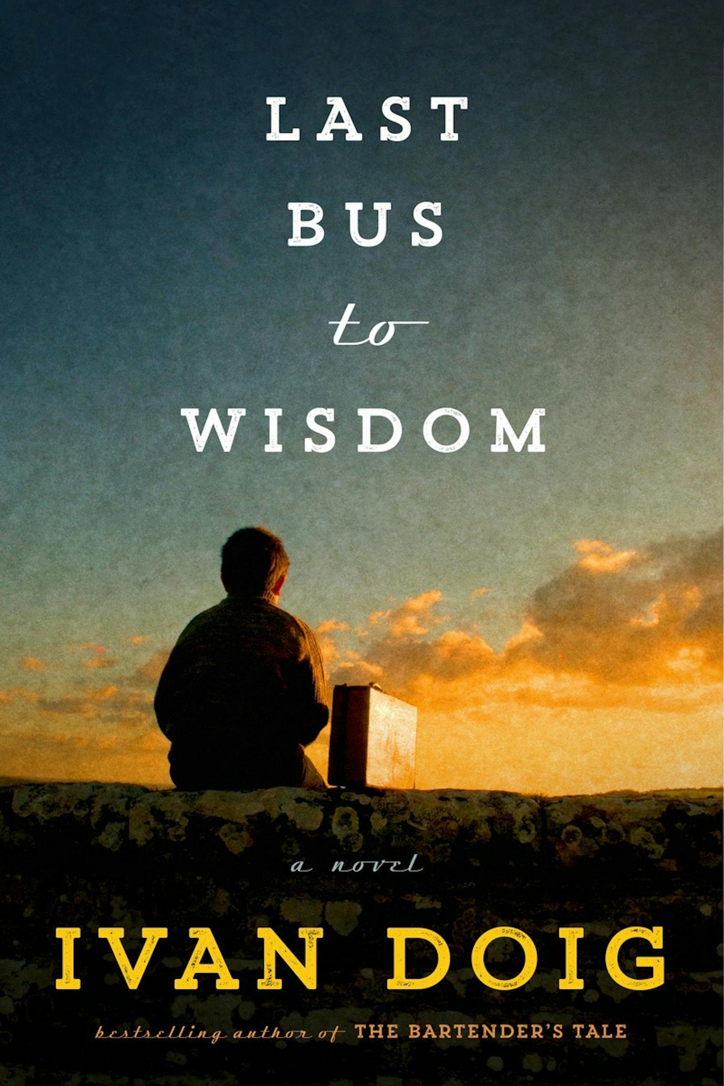 "Last Bus to Wisdom," by Ivan Doig