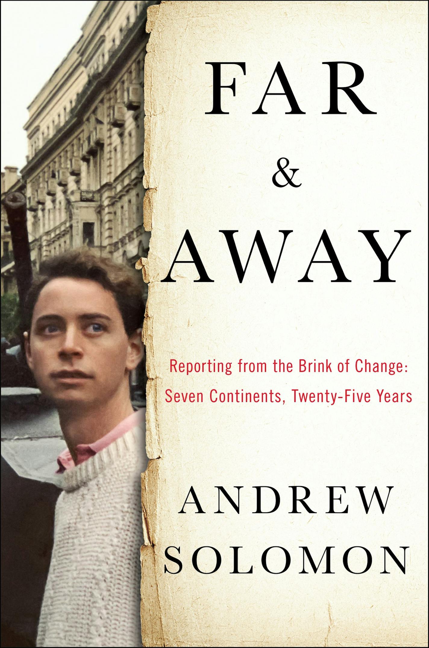 "Far & Away," by Andrew Solomon