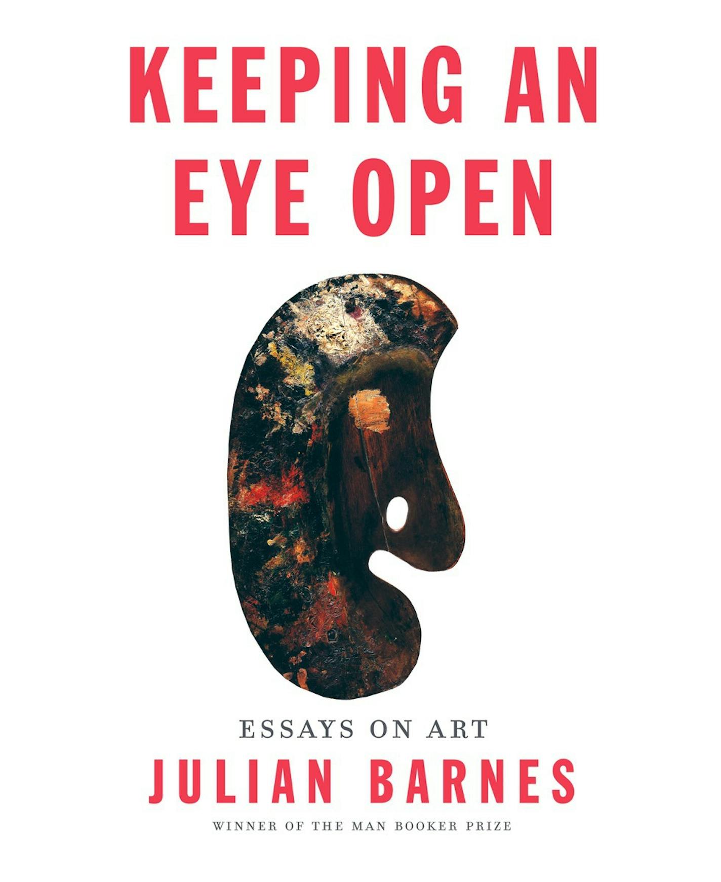 "Keeping a Eye Open," by Julian Barnes