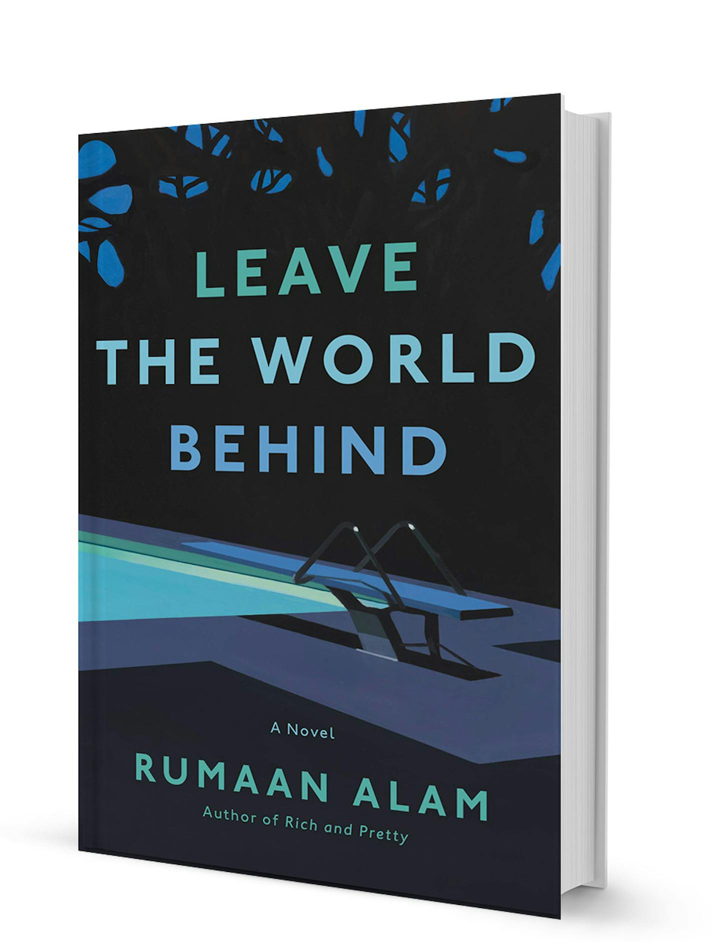 "Leave the World Behind" by Rumaan Alam