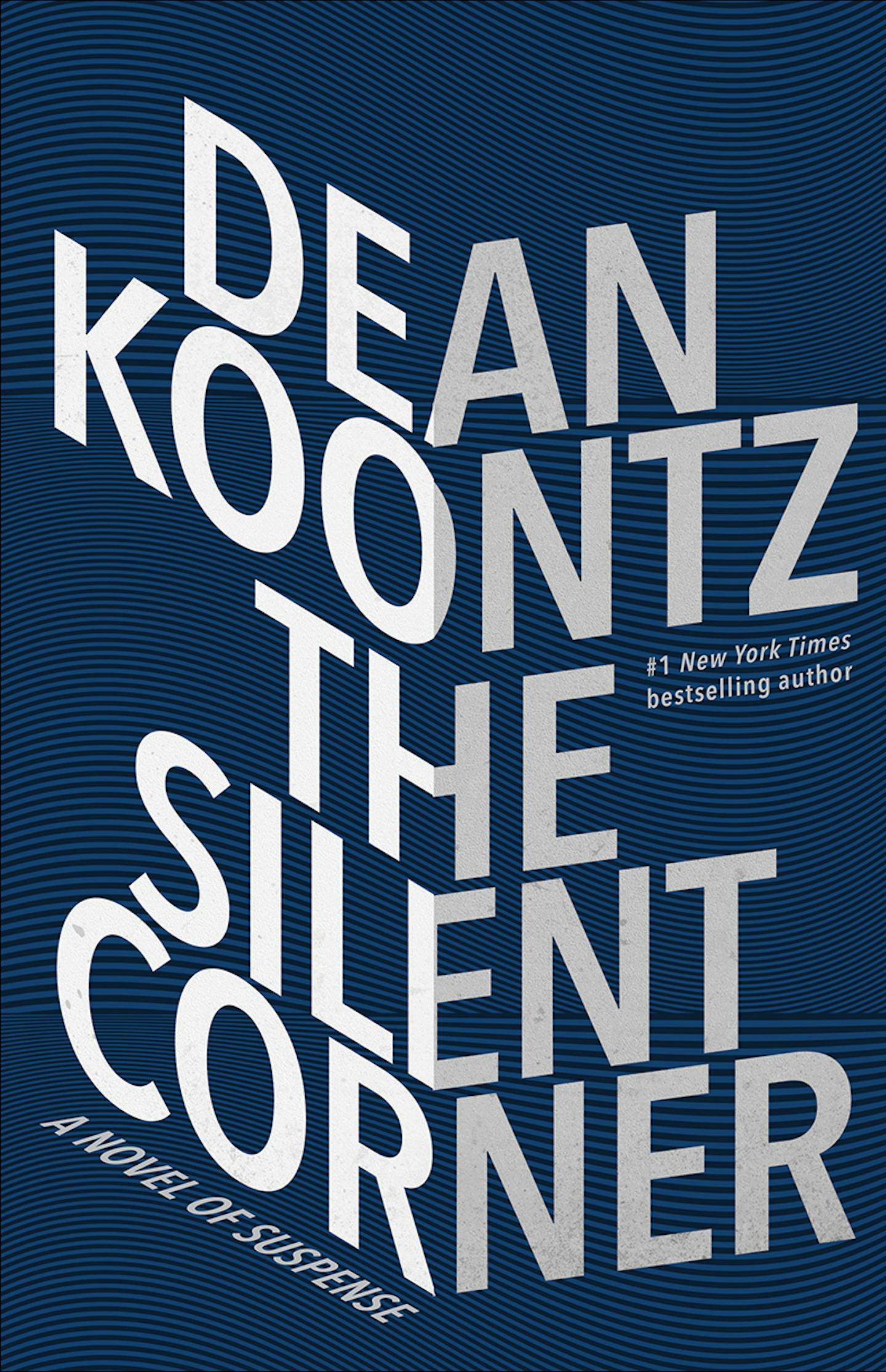 "The Silent Corner" by Dean Koontz