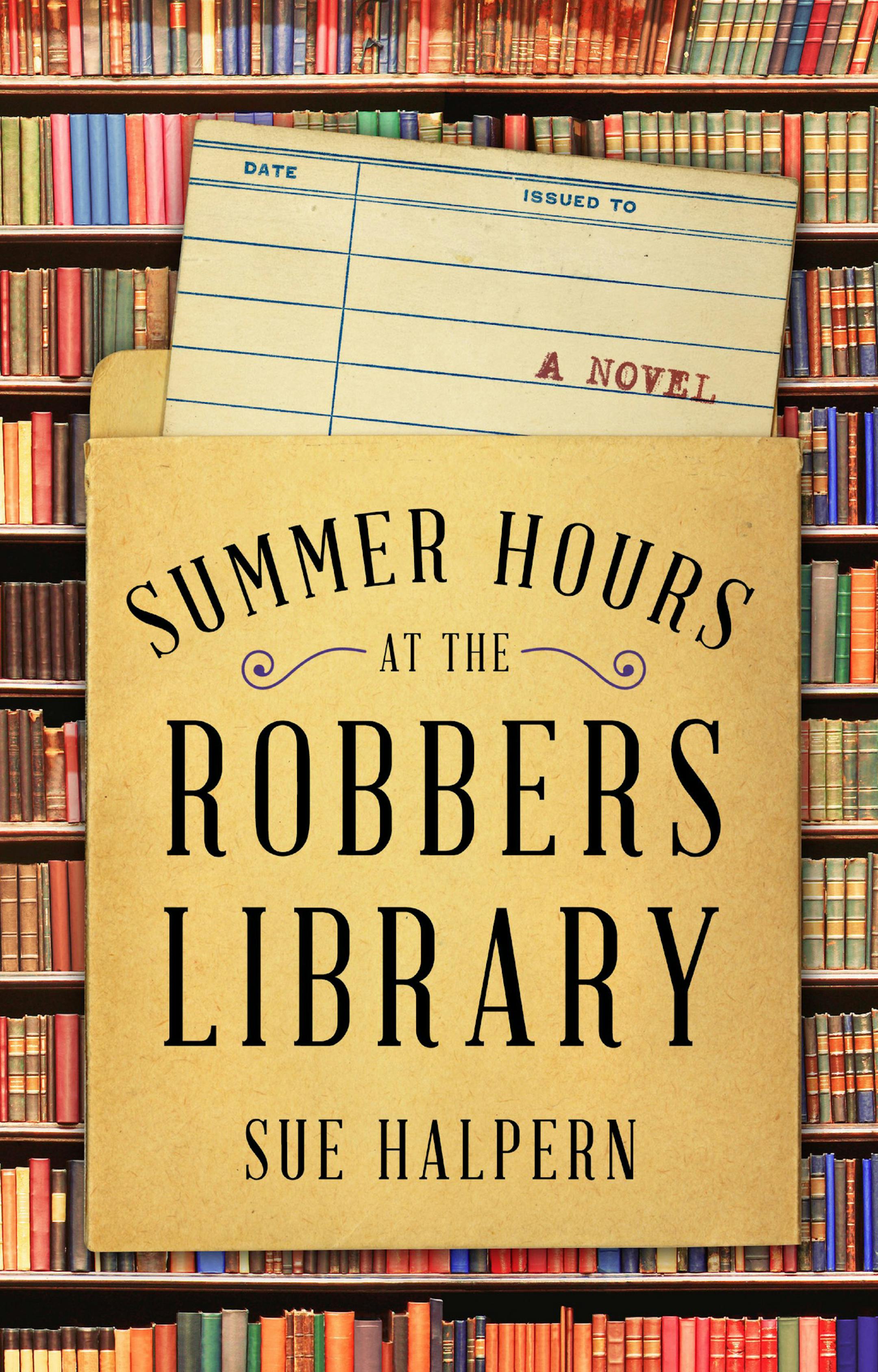 "Summer Hours at the Robbers Library" by Sue Halpern
