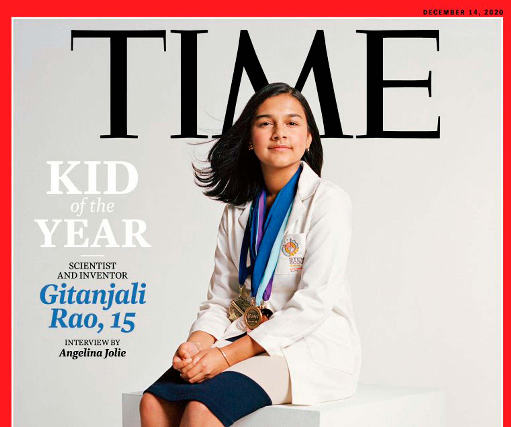 This undated photo provided by Time Magazine shows the cover of its Dec. 14, 2020 issue, featuring a 15-year-old Colorado high school student and young scientist who has been named the magazine's first-ever "Kid of the Year." Gitanjali Rao has used artificial intelligence and created apps to tackle contaminated drinking water, cyberbullying, opioid addiction and other social problems. Rao is a sophomore at STEM School Highlands Ranch in suburban Denver and was selected from more than 5,000 nomin