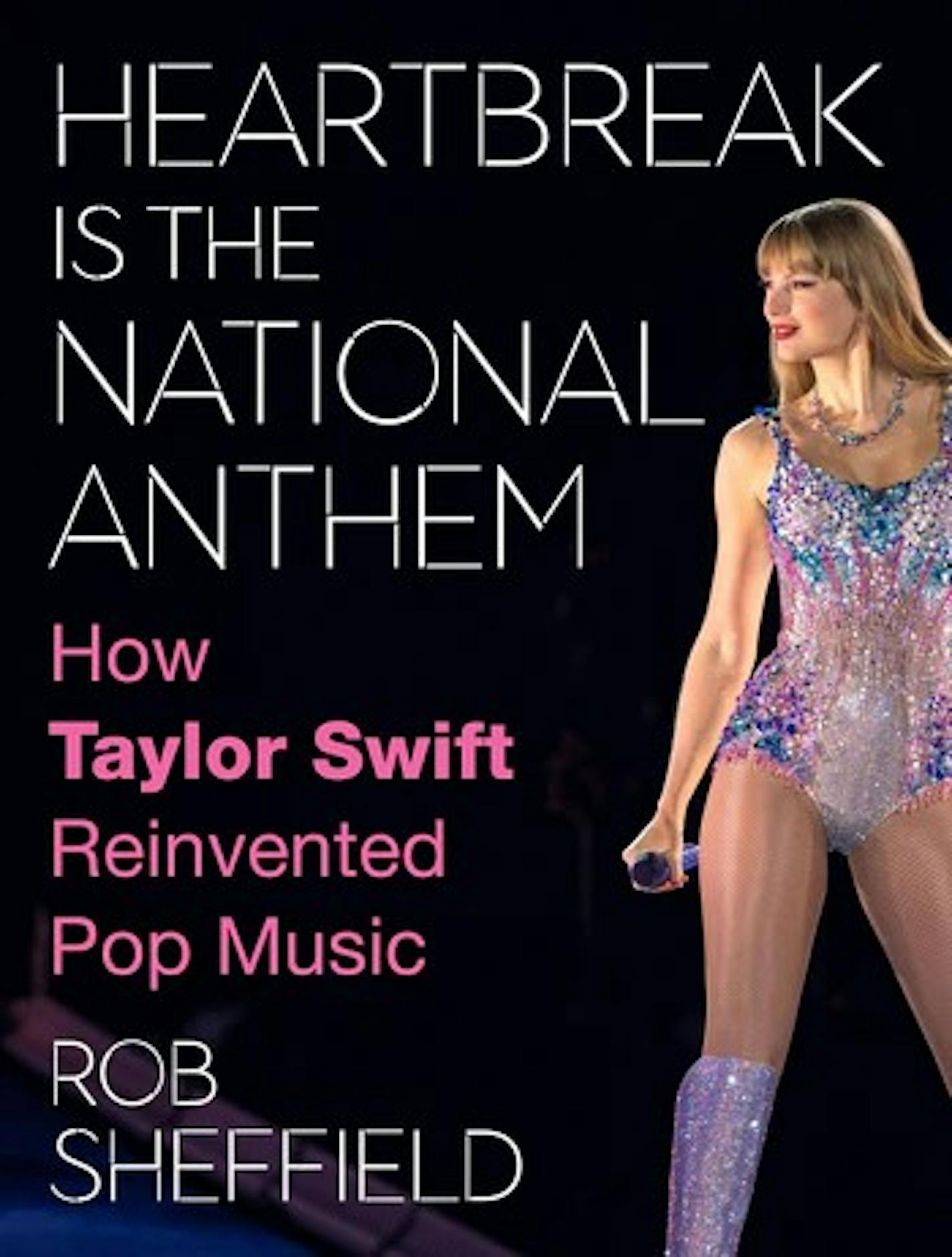 cover of Heartbreak Is the National Anthem is a photo of Taylor Swift on stage