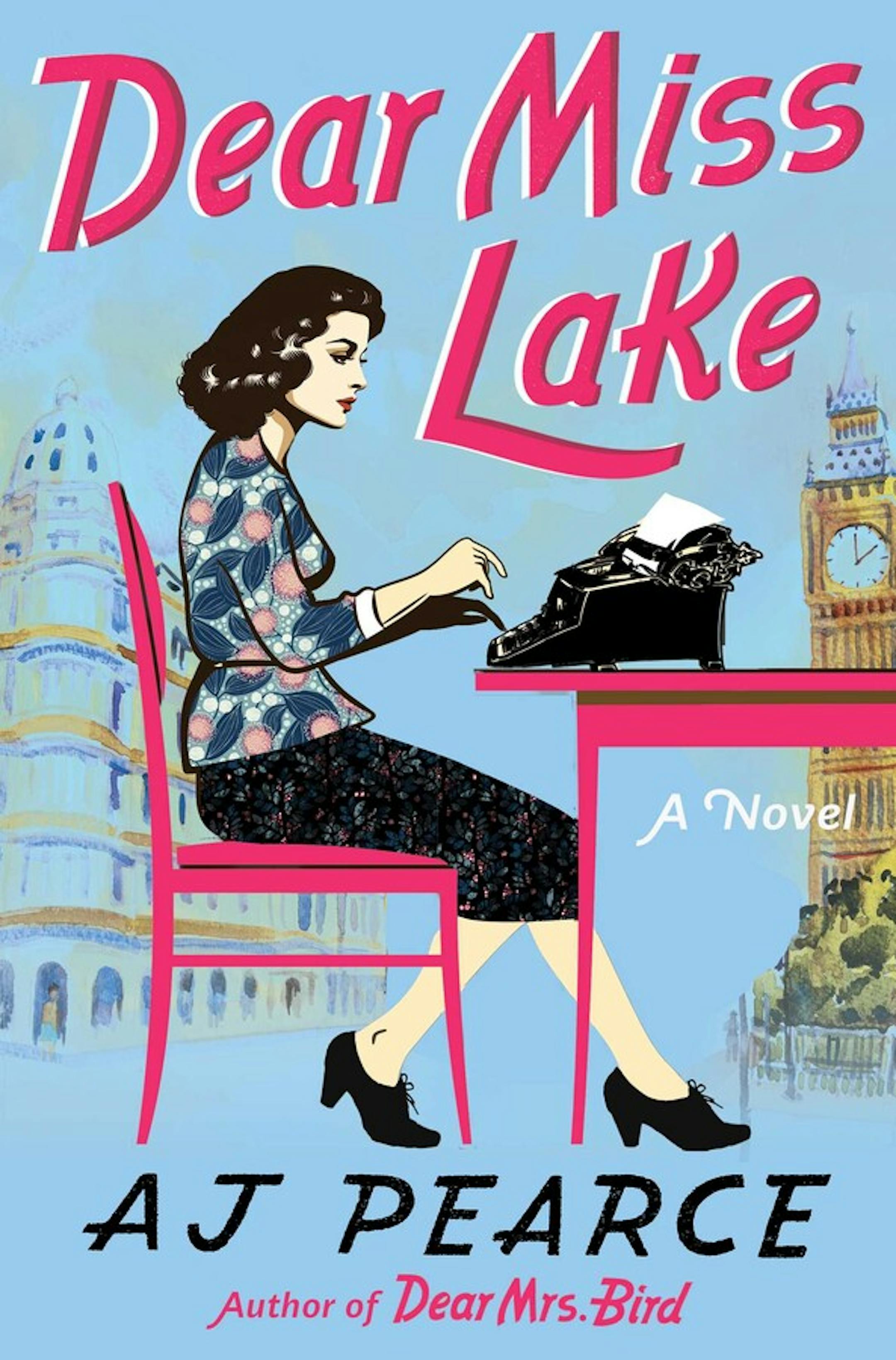 cover of Dear Miss Lake is a colage, featuring a dominant image of a woman, seated at a typewriter, as well as background paintings of the Palace of Westminster and St. Paul's Cathedral in London
