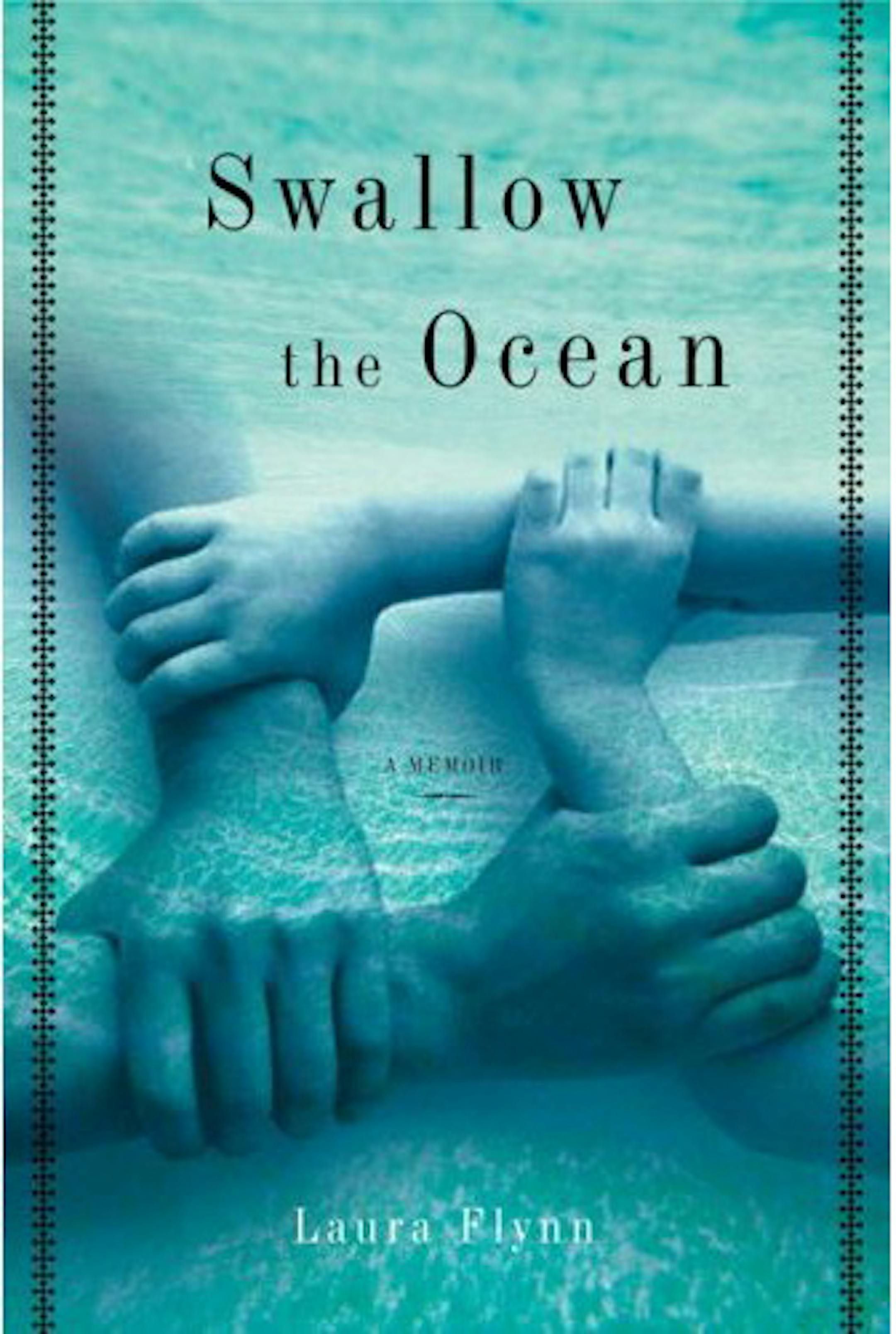 Swallow the Ocean, by Laura Flynn