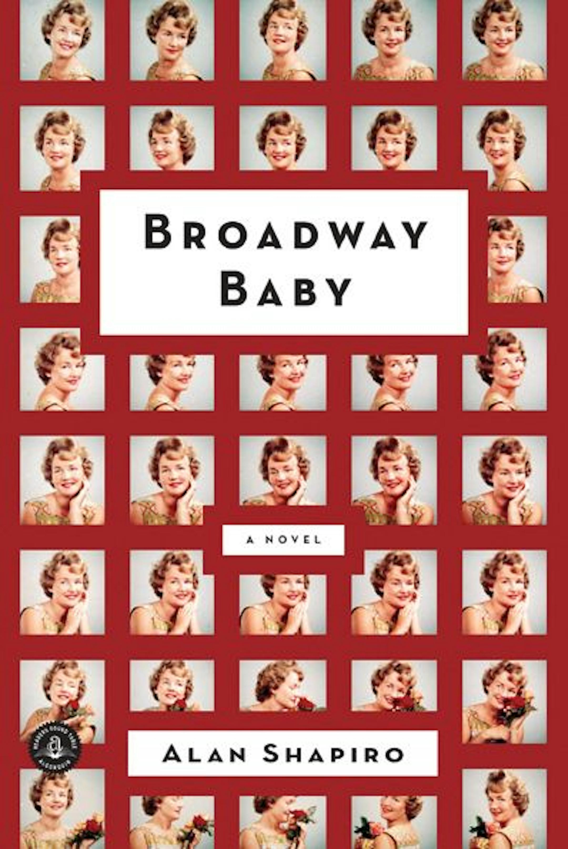 BROADWAY BABY by Alan Shapiro