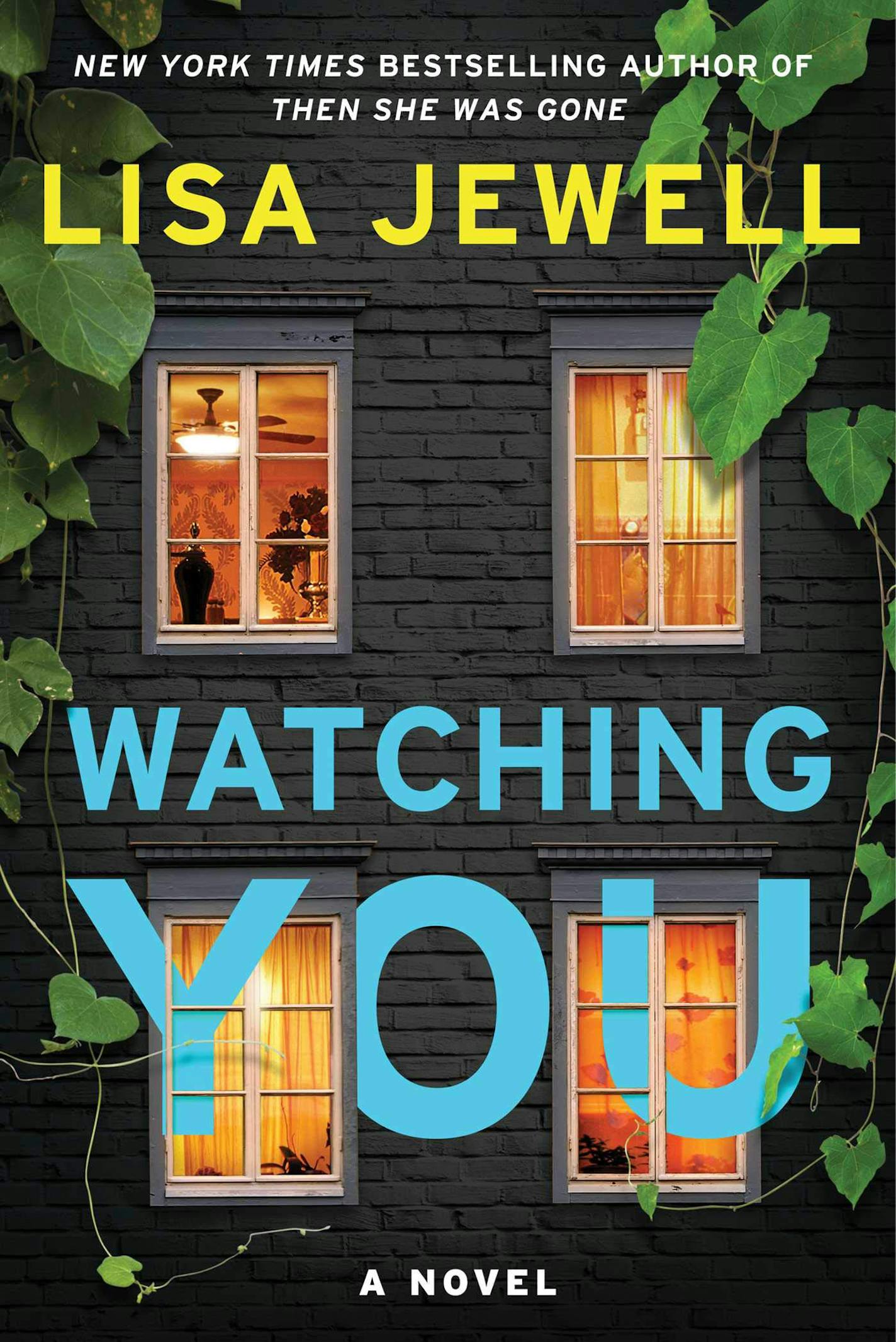 "Watching You" by Lisa Jewell