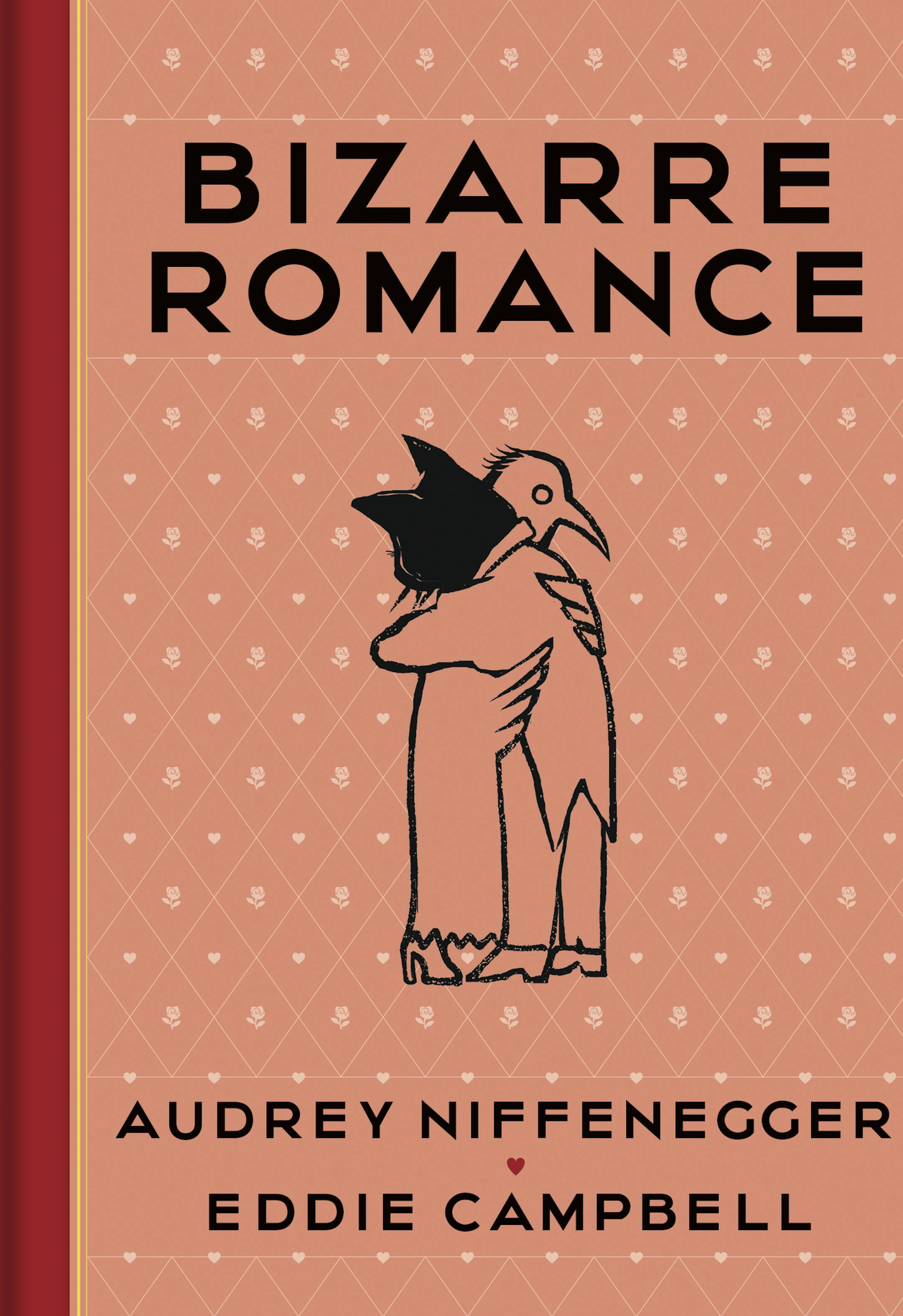 Bizarre Romance by Audrey Niffenegger and Eddie Campbell