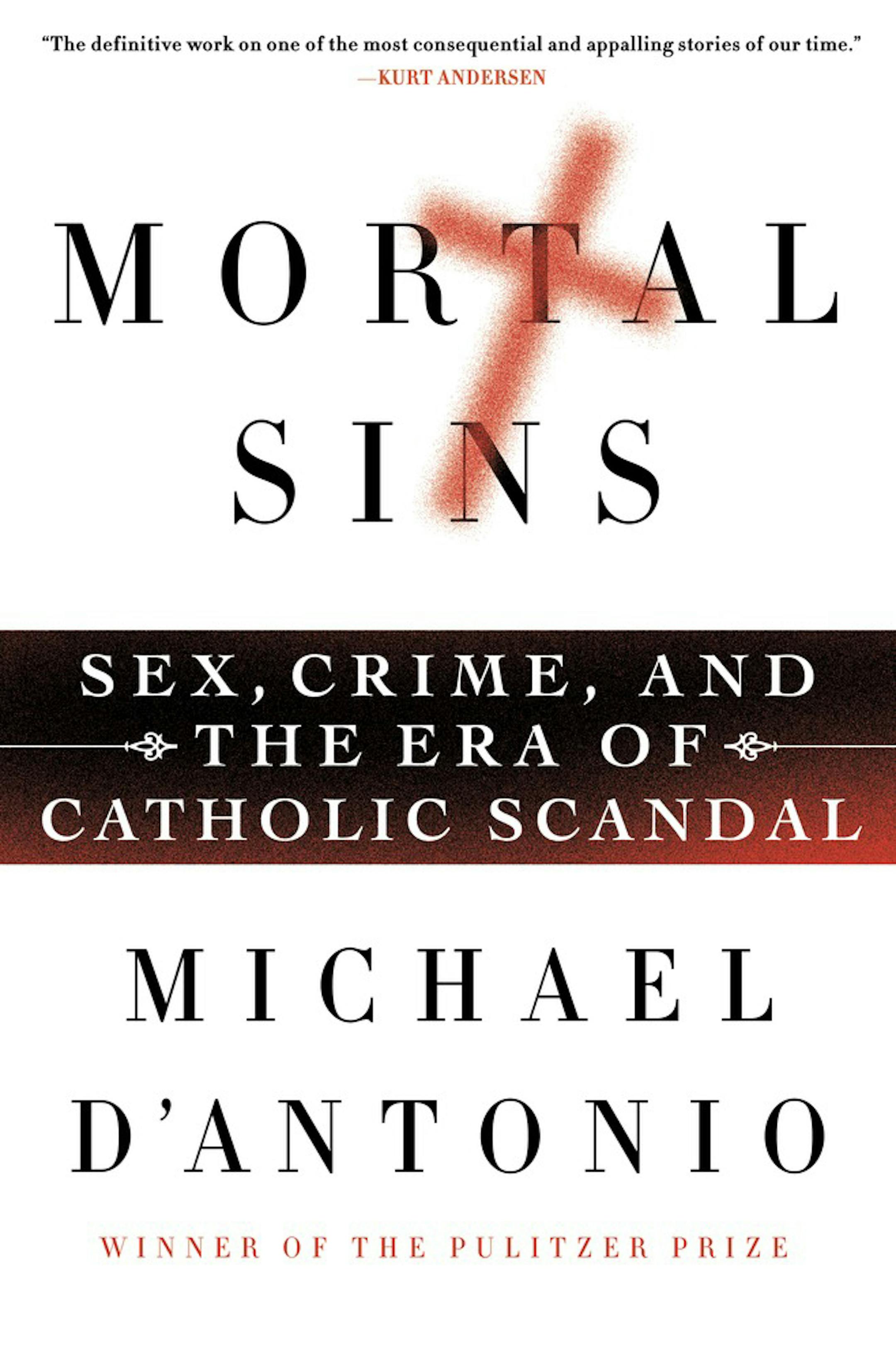 Michael D'Antonio's "Mortal Sin"