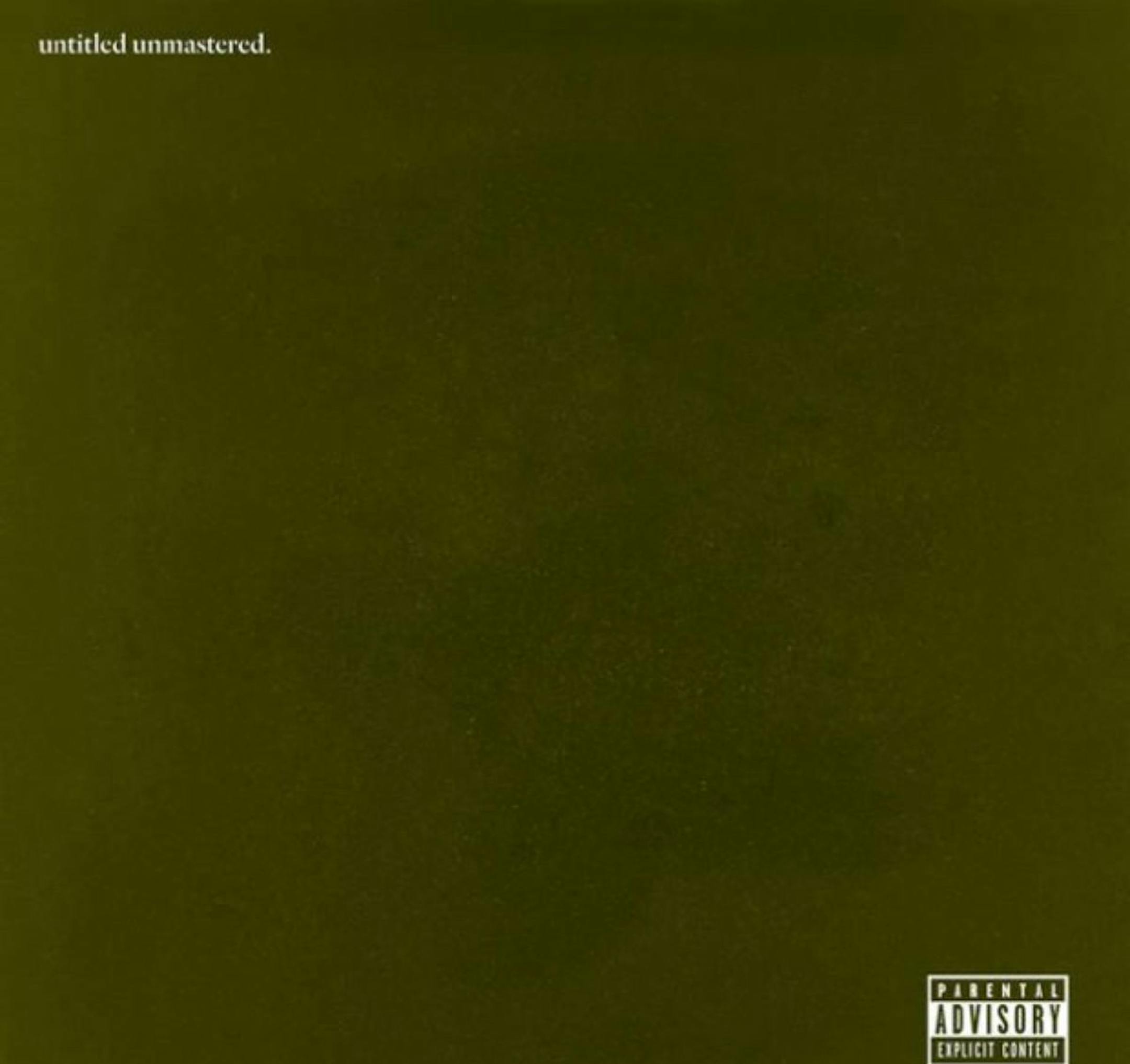 "Untitled Unmastered" by Kendrick Lamar