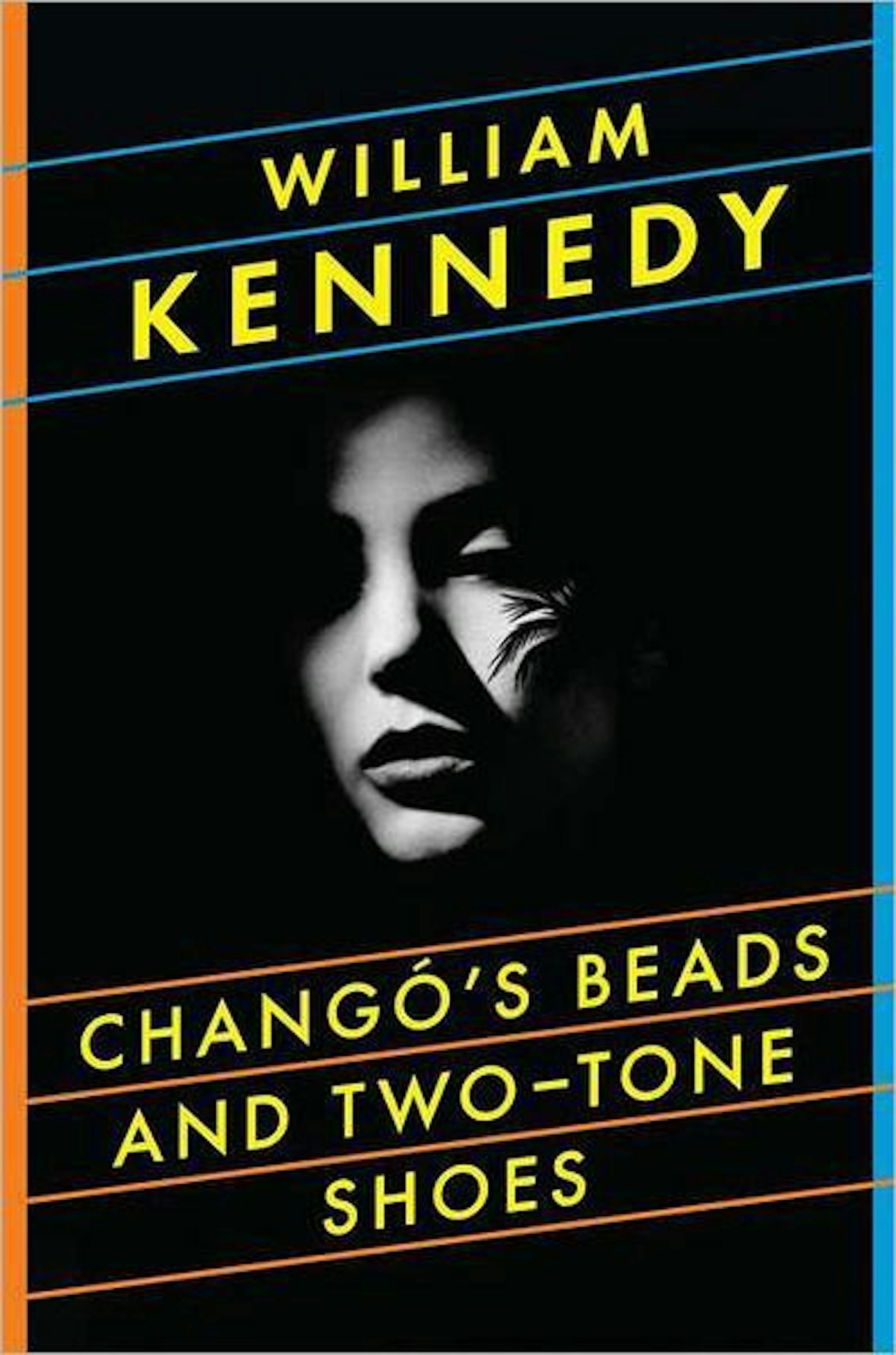 "Chango's Beads and Two-Tone Shoes" by William Kennedy