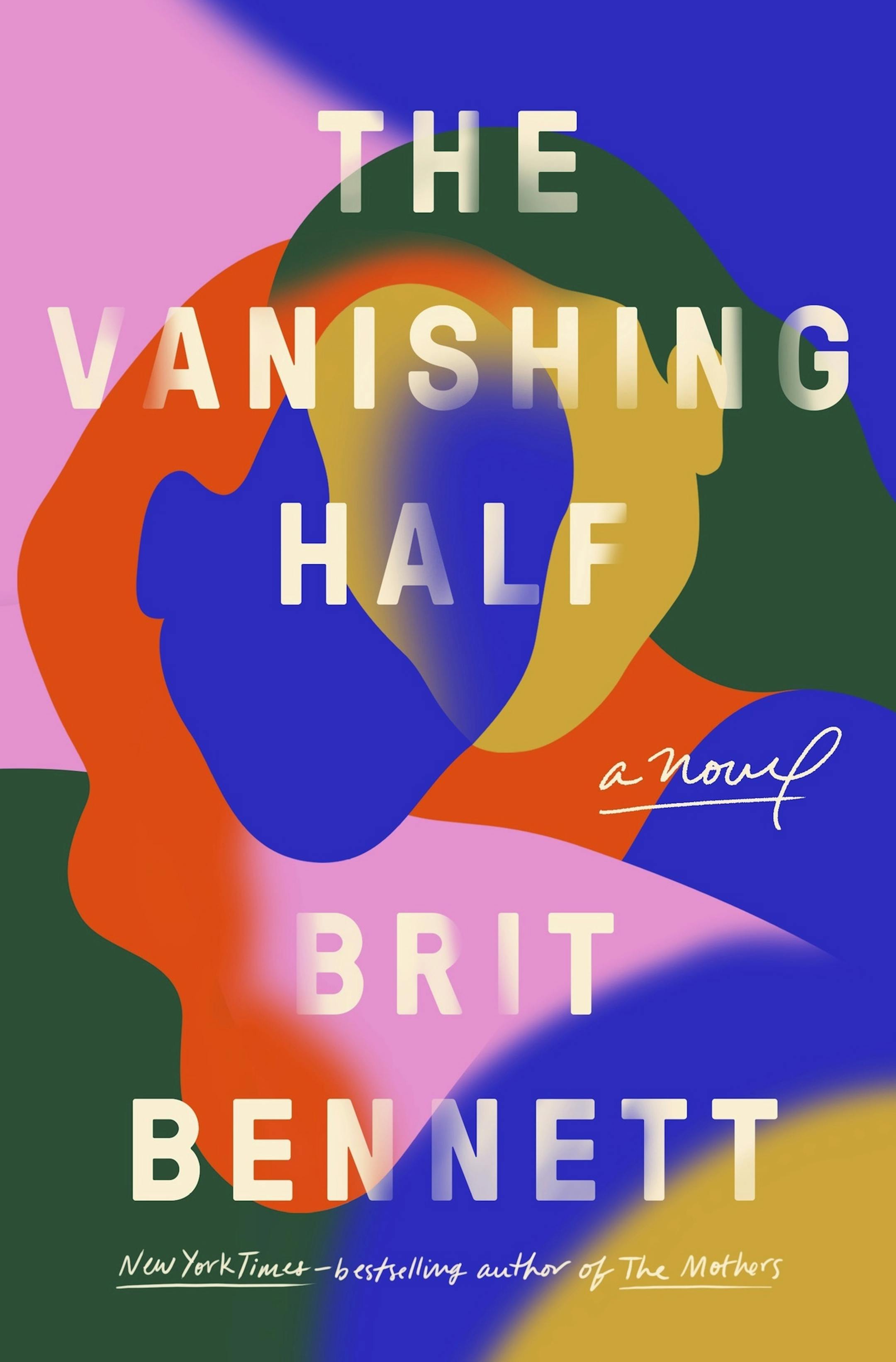 This cover image released by Riverhead Books shows "The Vanishing Half," a novel by Brit Bennett. (Riverhead Books via AP)