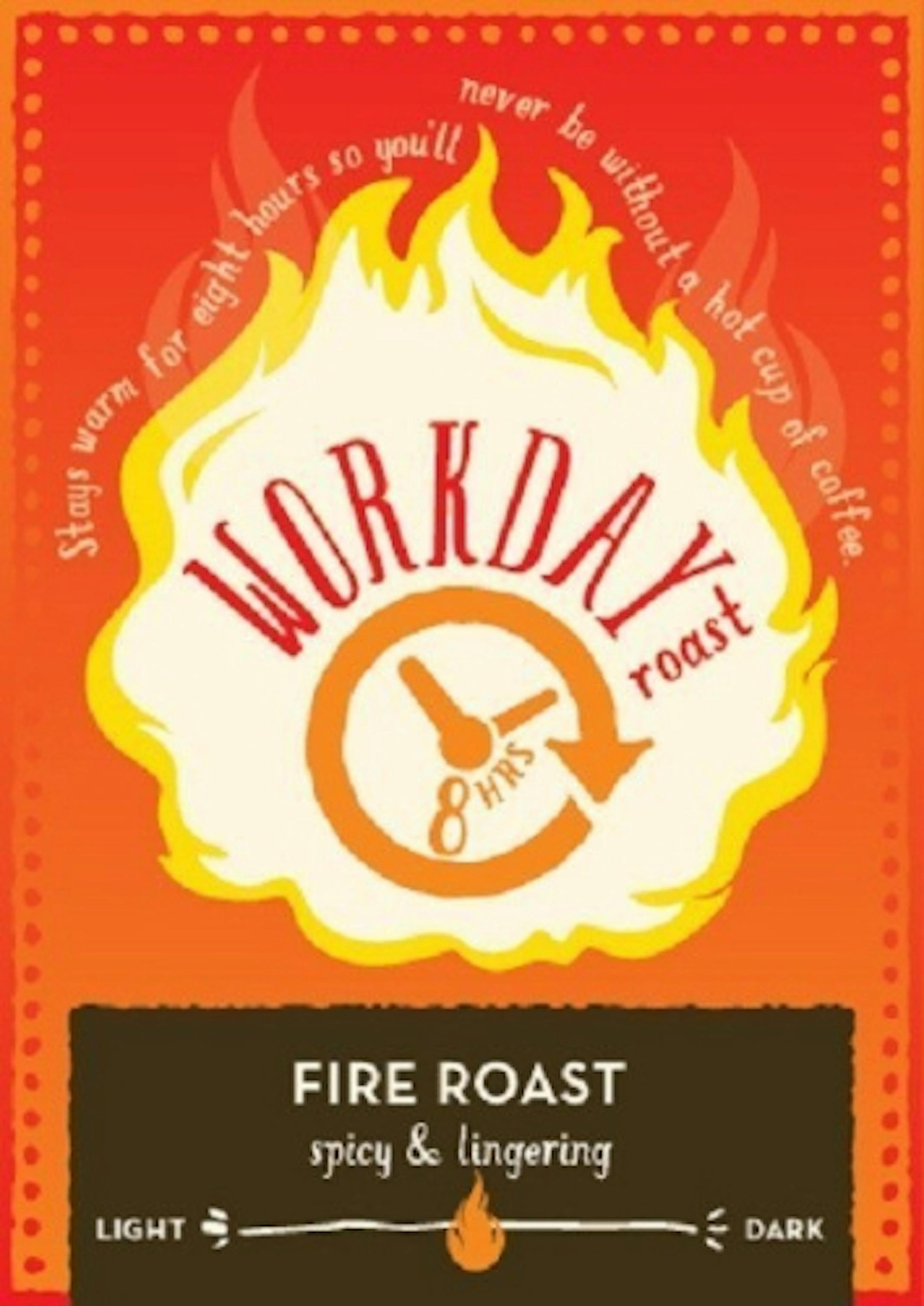 "Workday Roast" stays hot in your cup for 8 hours. Uh, really?