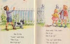 See Dick. See Jane. See Dick and Jane teach kids how to read.
