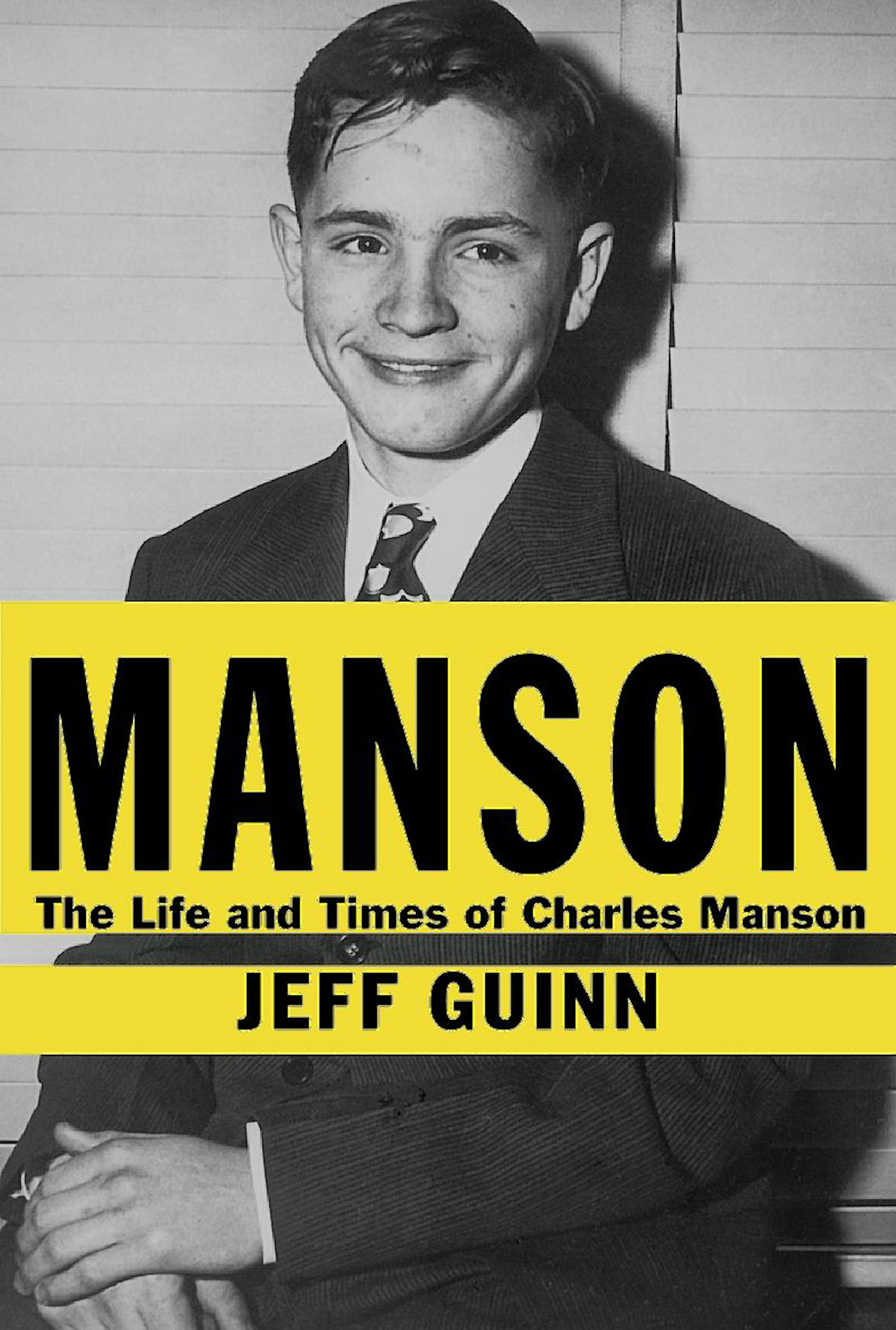 "Manson: The Life and Times of Charles Manson" by Jeff Guinn