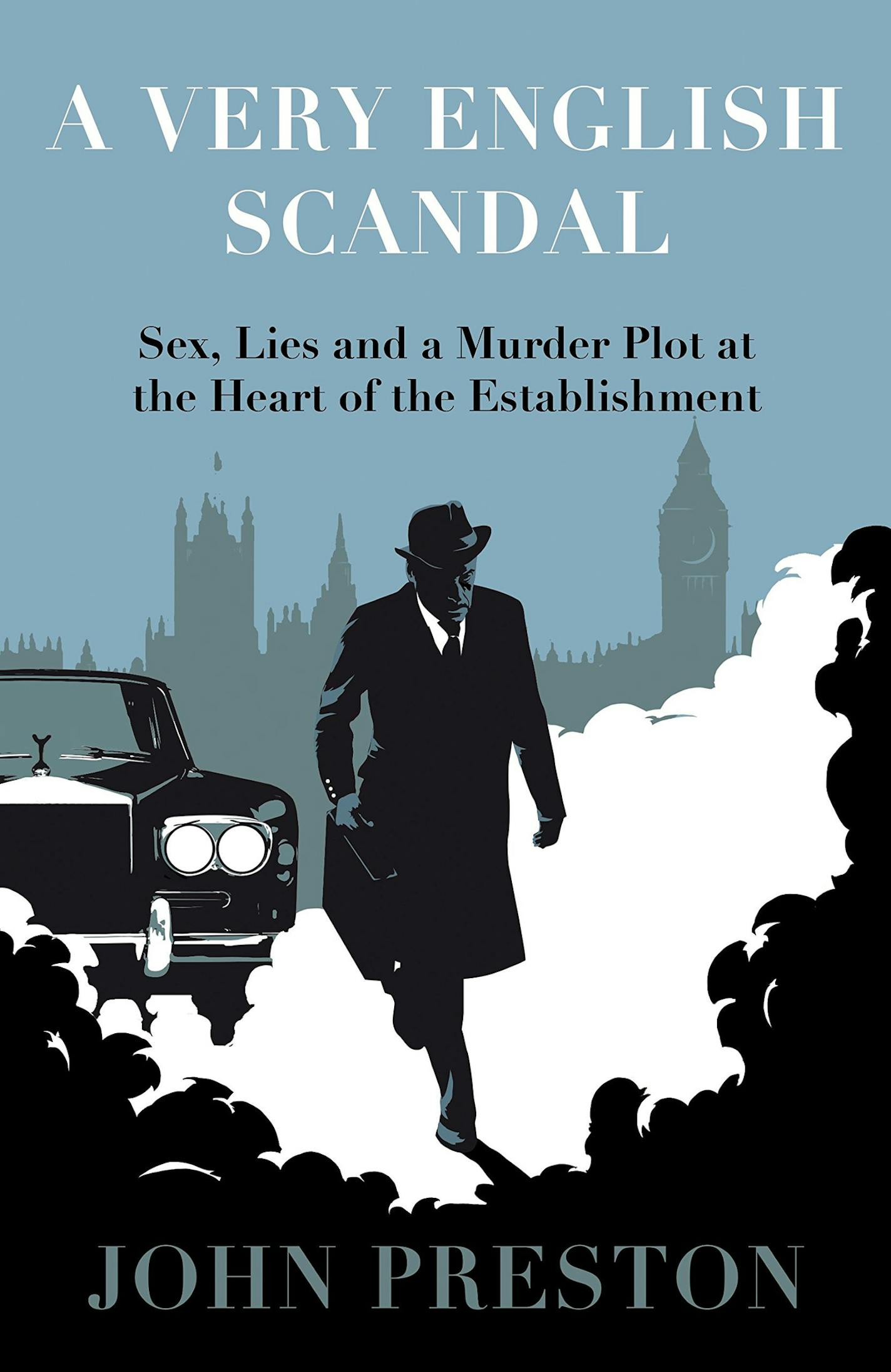 "A Very English Scandal" by John Preston