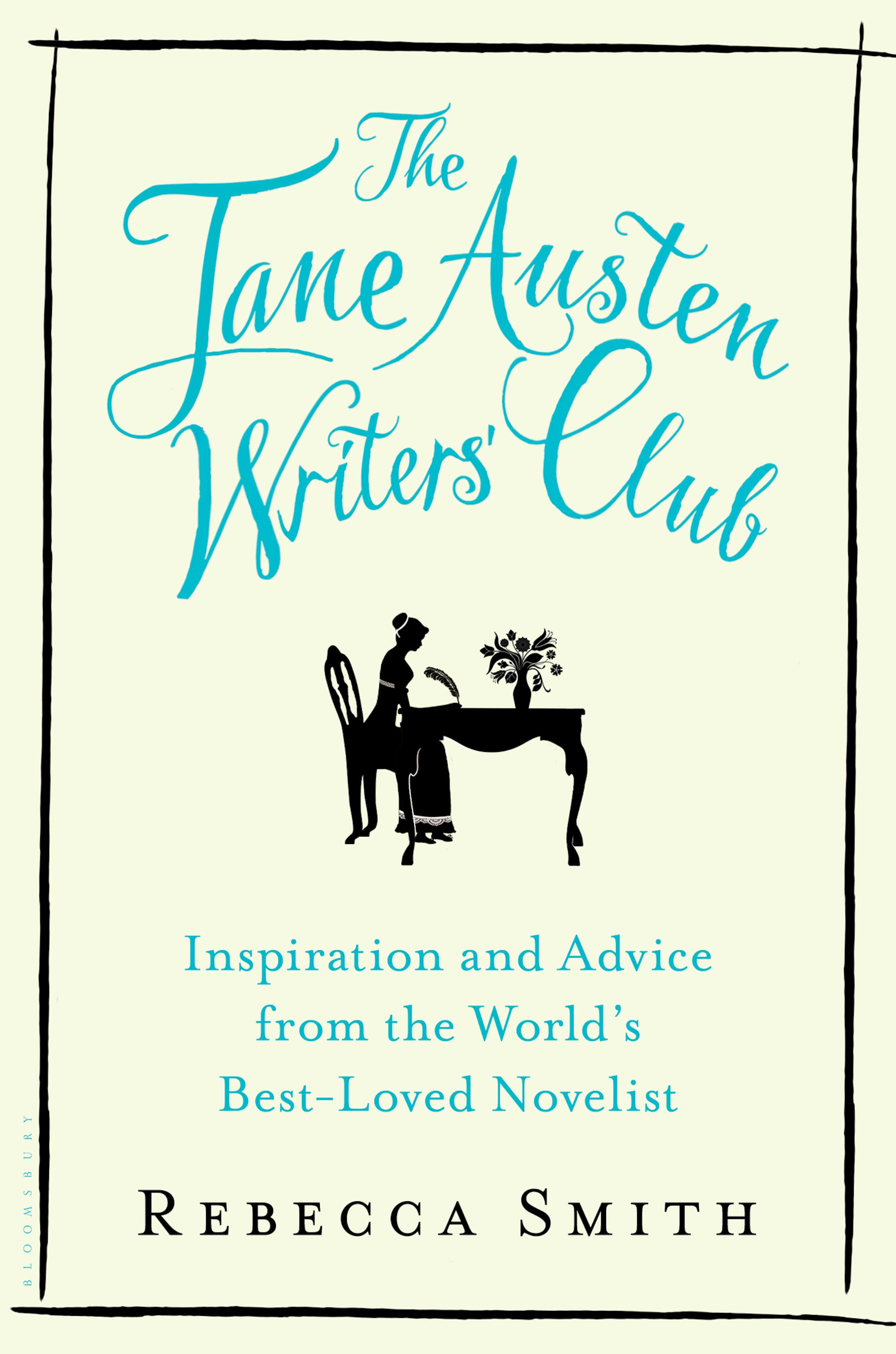 "The Jane Austen Writers' Club," by Rebecca Smith