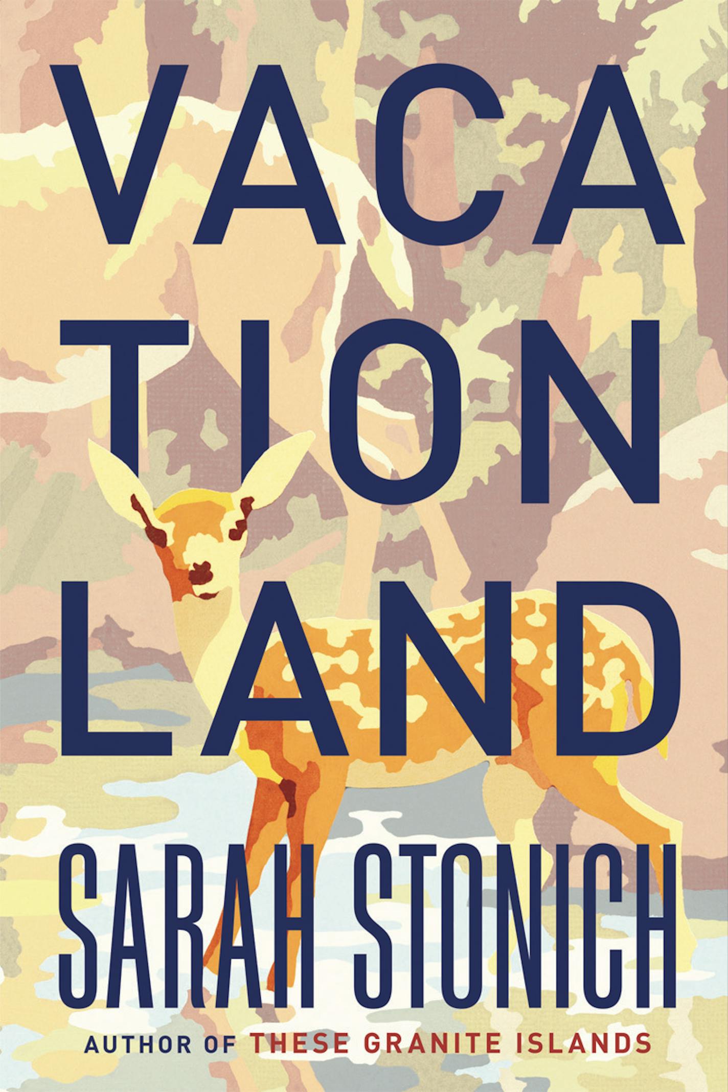 Vacationland, by Sarah Stonich