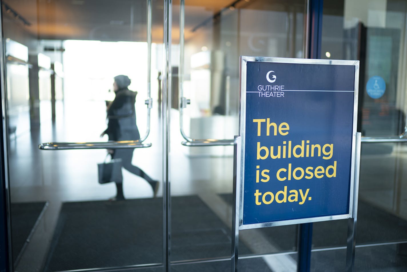 A sign at an entrance to the Guthrie Theater stated that the building was closed on Sunday. ] JEFF WHEELER &#x2022; Jeff.Wheeler@startribune.com The Guthrie Theater, which ordinarily would have had matinee and evening performances Sunday, March 15, 2020, was dark due to the public health crisis that is the coronavirus. Also, the building itself, normally open to the public regardless of the performance schedule, was closed.