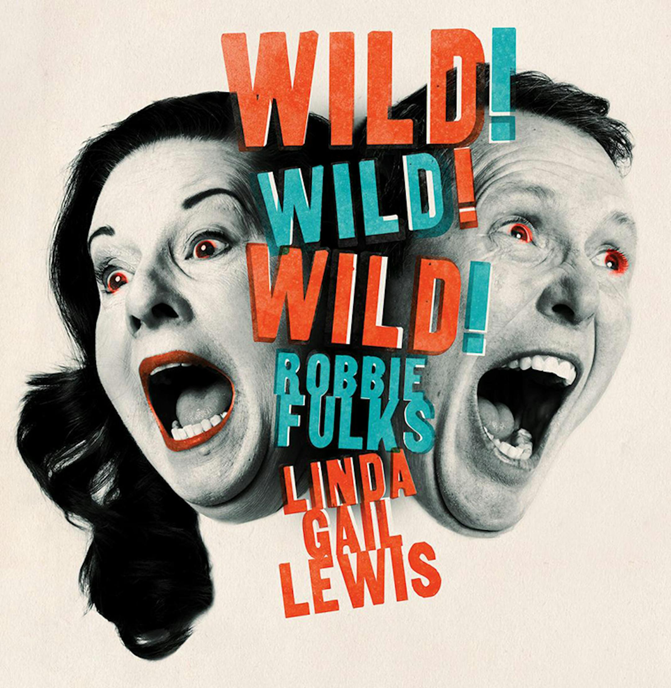 Robbie Fulks-Linda Gail Lewis, ìWild! Wild! Wild!î