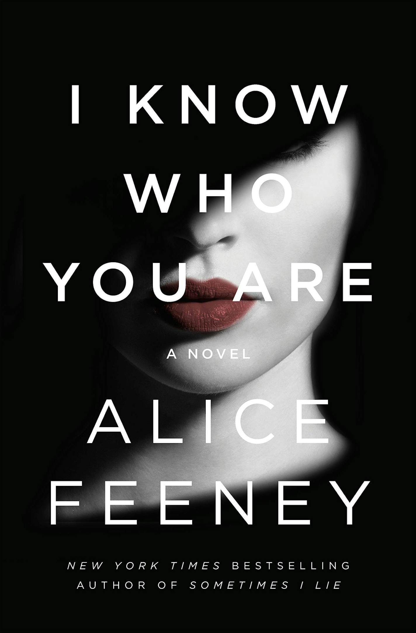 "I Know Who You Are" by Alice Feeney