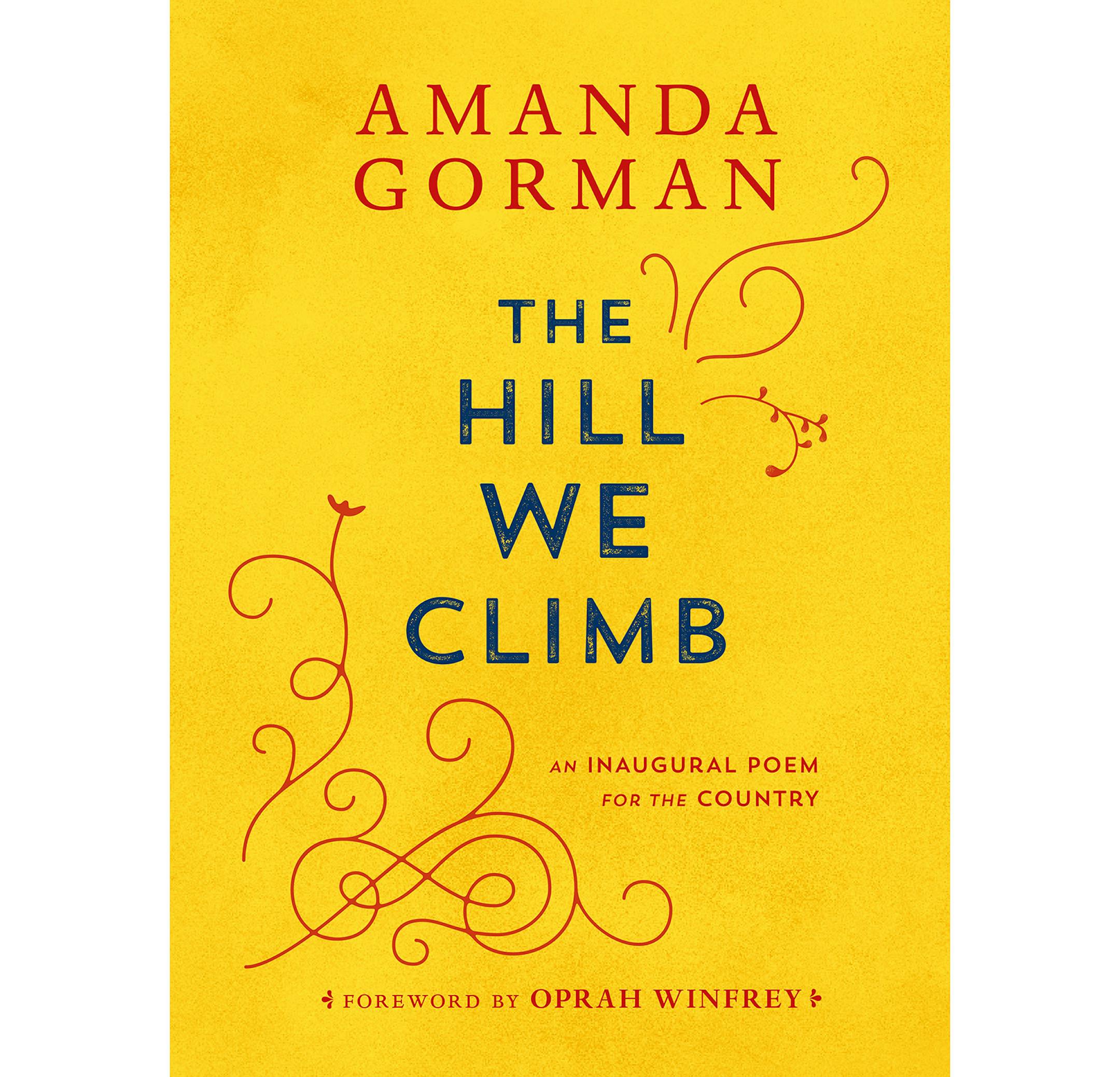 "The Hill We Climb," by Amanda Gorman. (Penguin Random House/TNS)