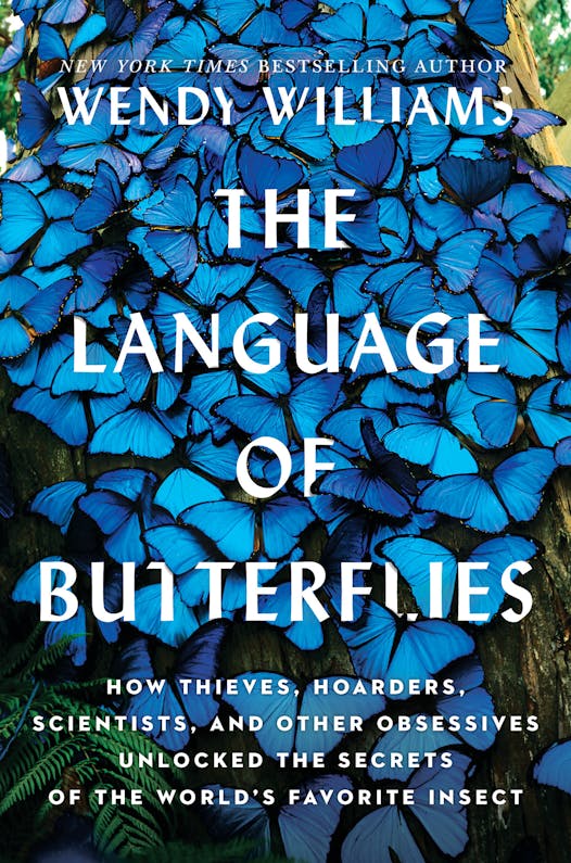 “The Language of Butterflies” by Wendy Williams