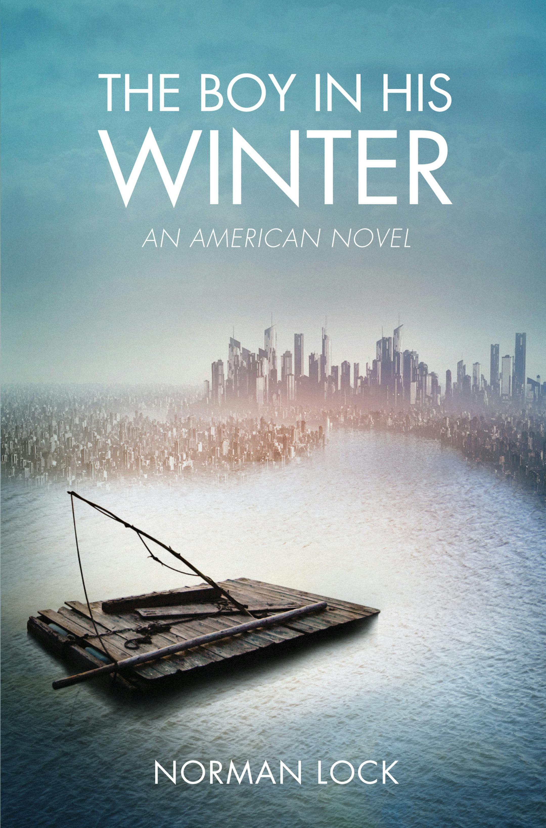 "The Boy in his Winter," by Norman Lock