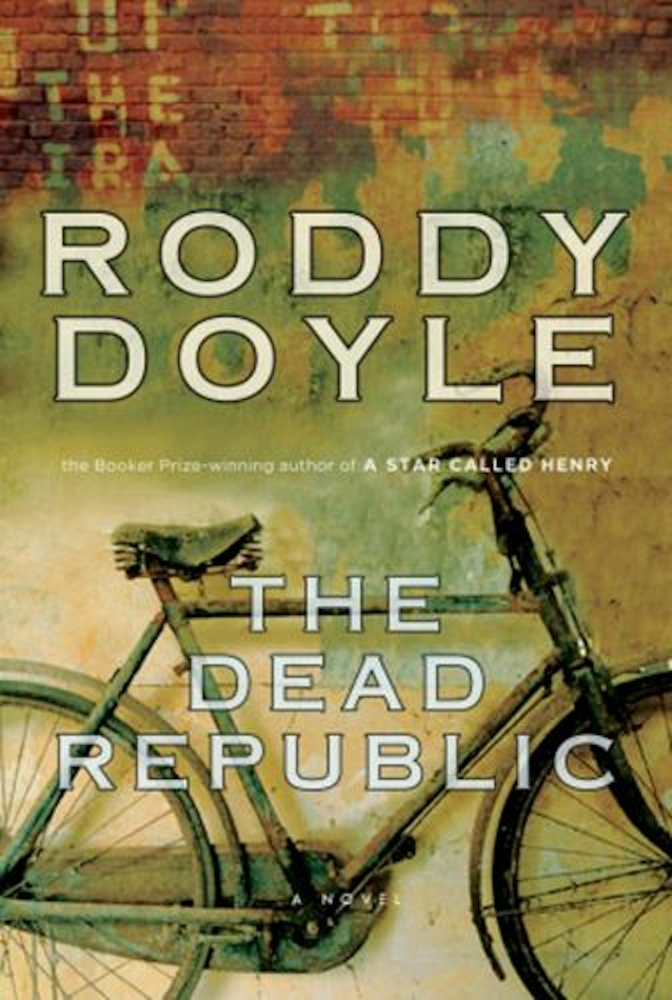 The Dead Republic by Roddy Doyle