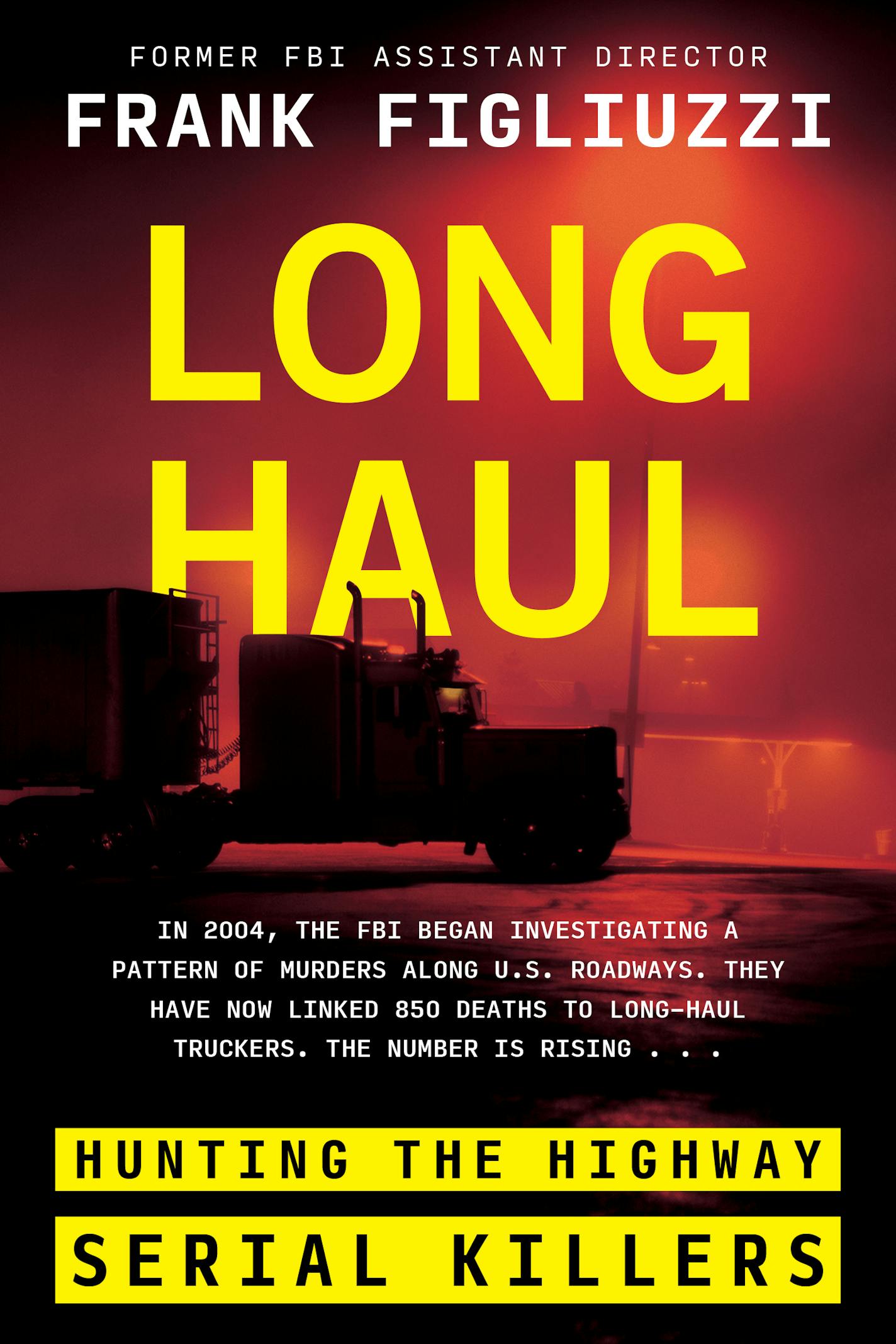 against a red backdrop, cover of "Long Haul" depicts a truck in silhouette