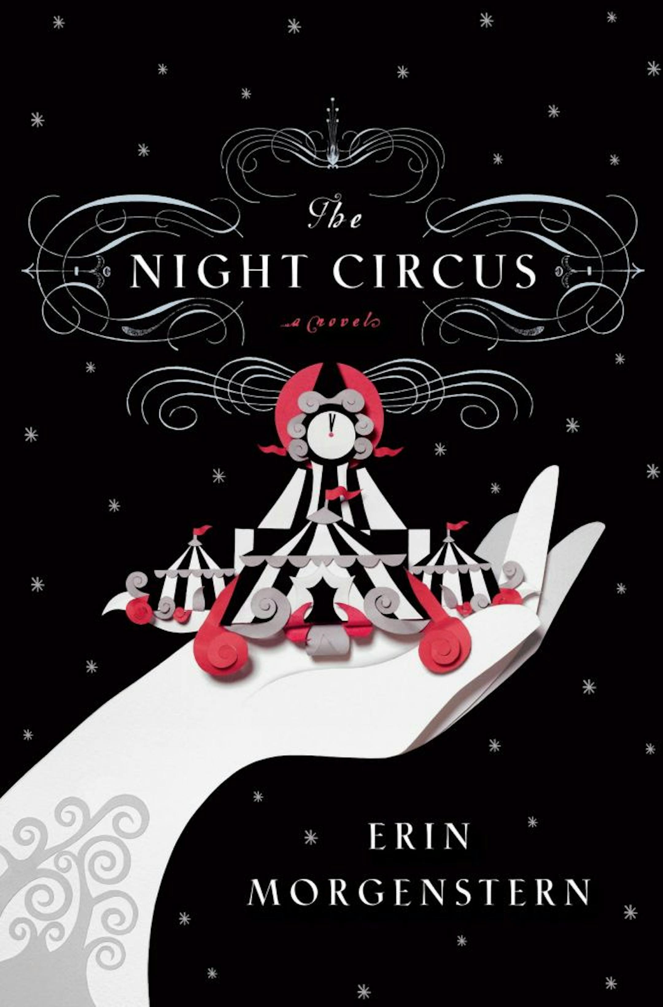 THE NIGHT CIRCUS, by Erin Morgenstern