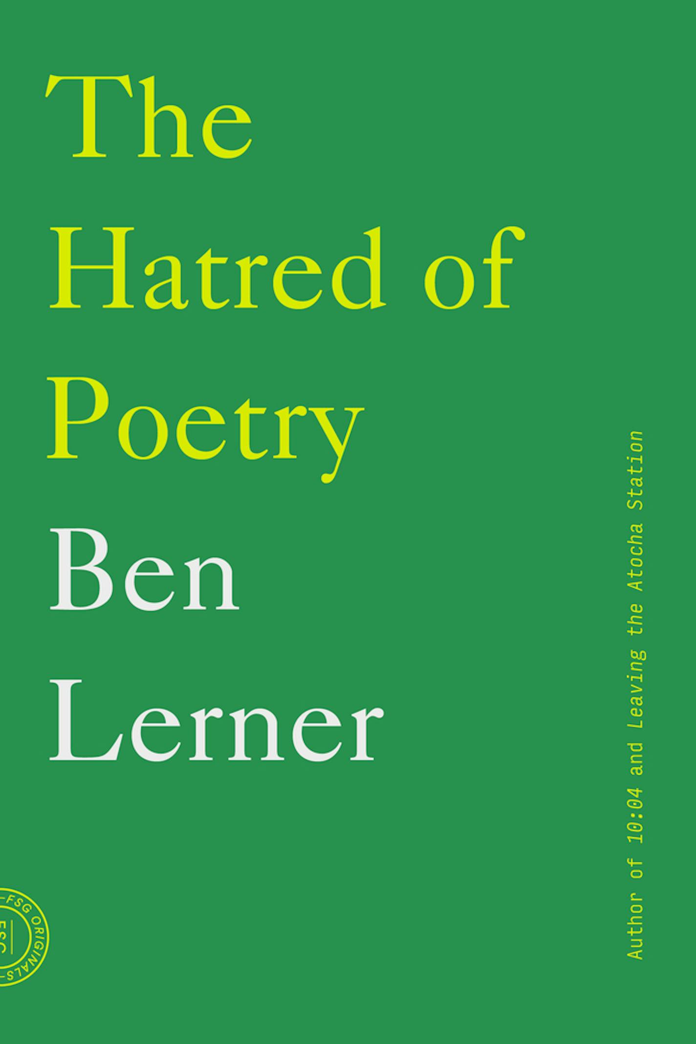 "The Hatred of Poetry," by Ben Lerner