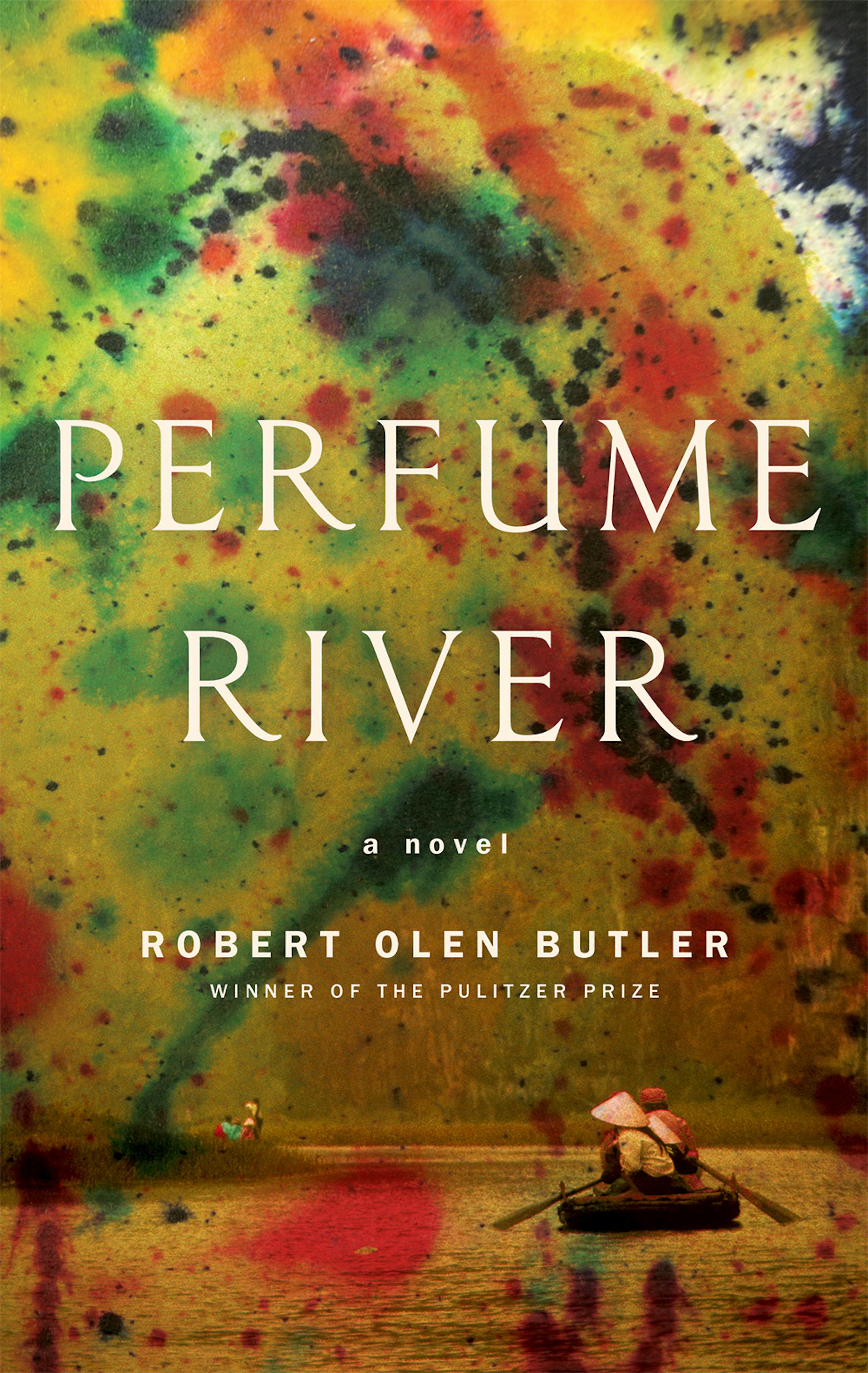 "Perfume River," by Robert Olen Butler
