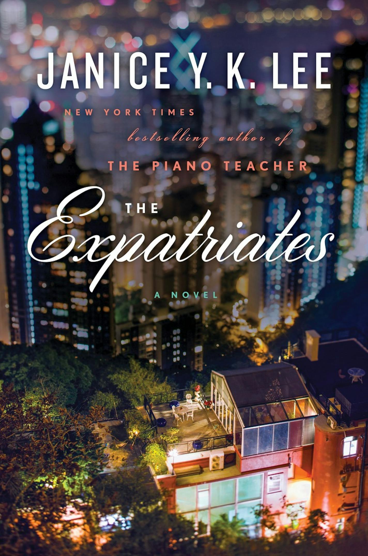 "The Expatriates," by Janice Y.K. Lee