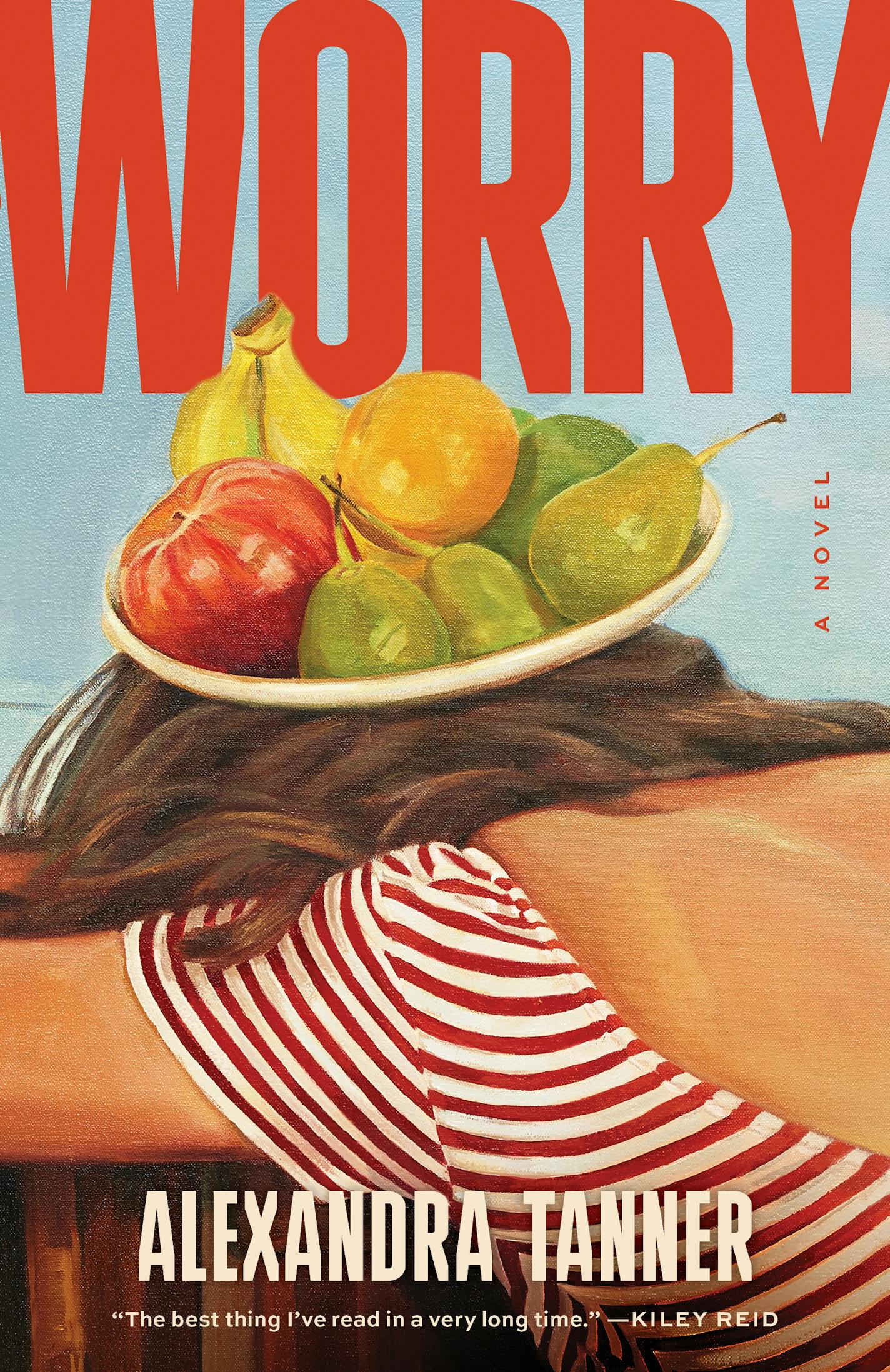 cover of novel "Worry" depicts a bowl of fruit on a table