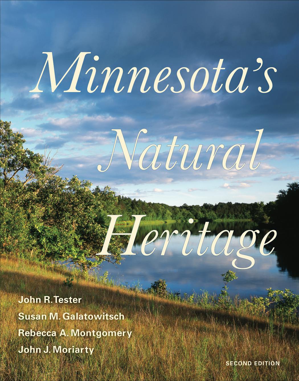 A second edition of “Minnesota’s Natural Heritage” is due Dec. 29 from University of Minnesota Press. John Tester is shown below after his book first published in 1995.